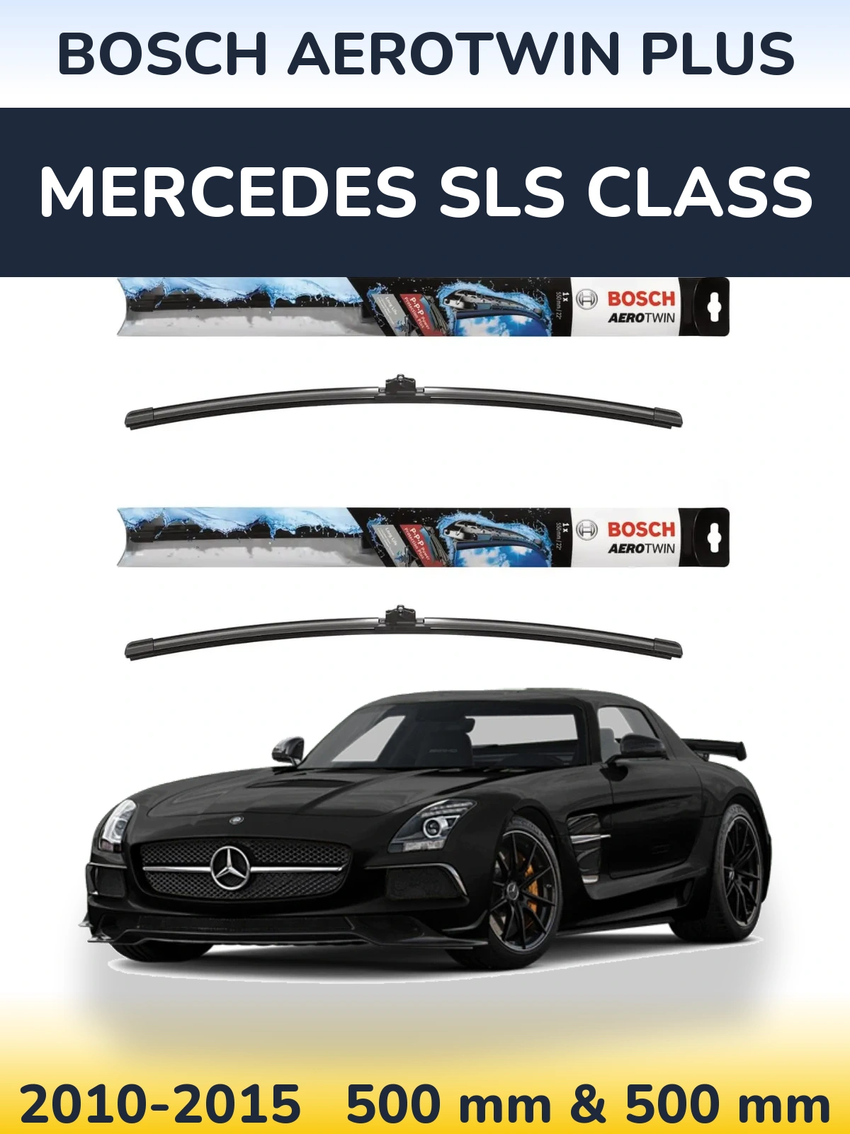 Ștergătoare BOSCH AeroTwin Plus pentru Mercedes SLS Class