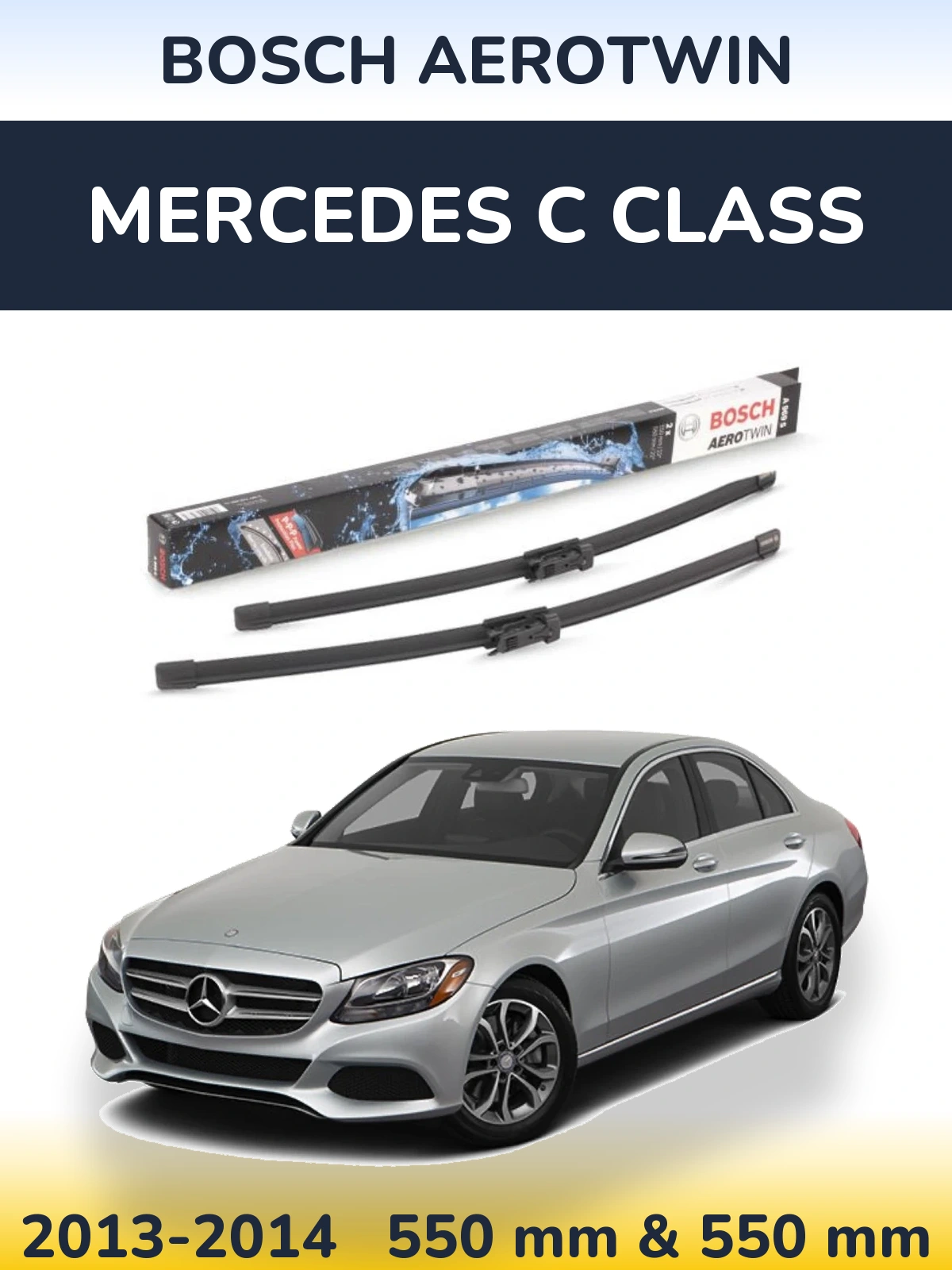 Ștergătoare BOSCH AeroTwin pentru Mercedes C Class