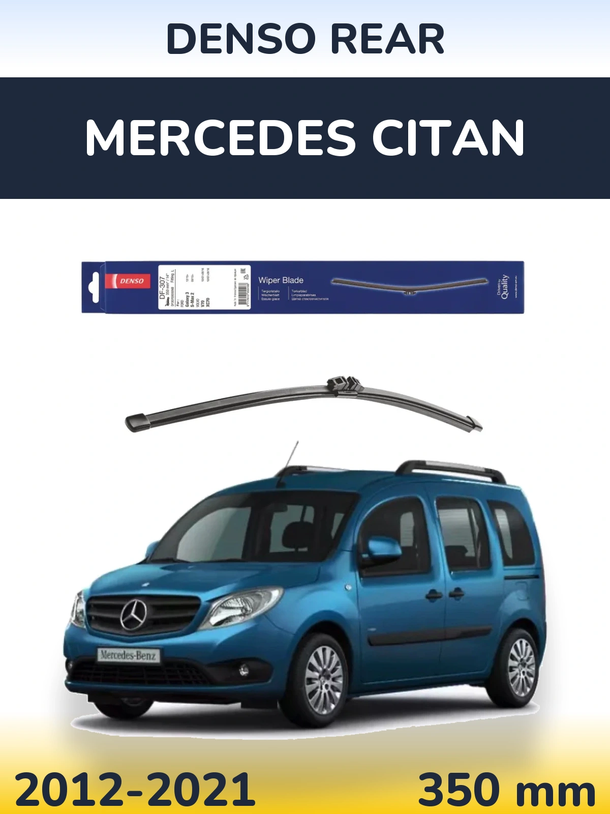 Ștergătoare Denso Rear pentru Mercedes Citan