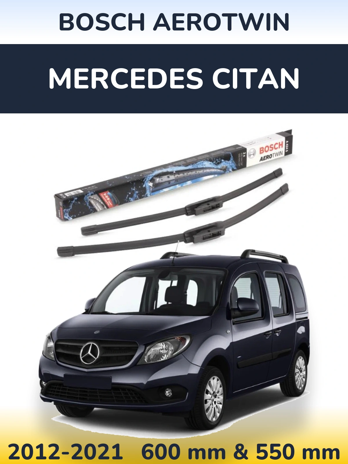 Ștergătoare BOSCH AeroTwin pentru Mercedes Citan