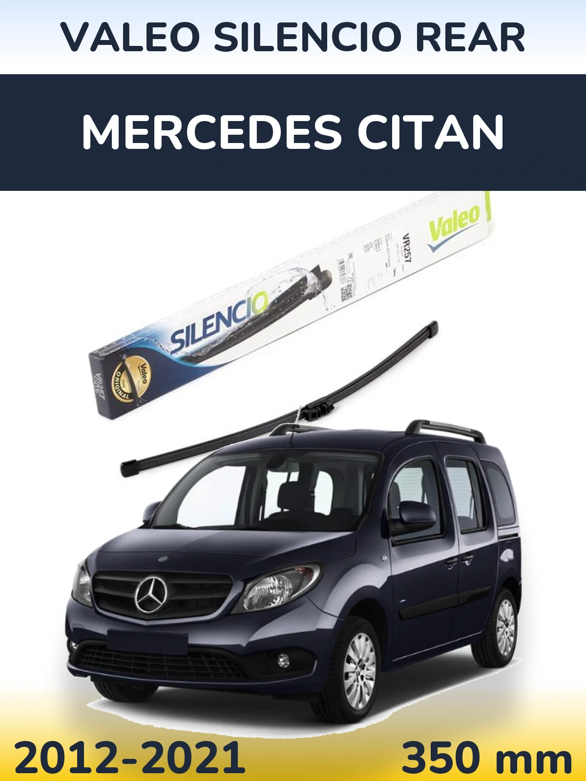 Ștergătoare Valeo Silencio Rear pentru Mercedes Citan