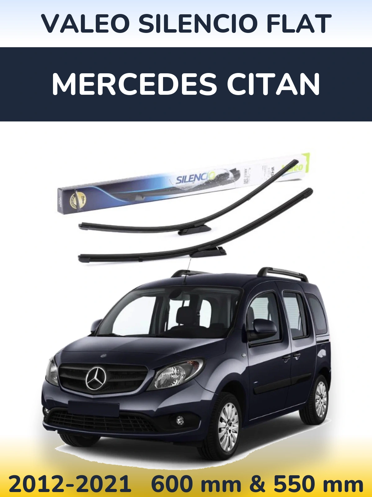 Ștergătoare Valeo Silencio Flat pentru Mercedes Citan