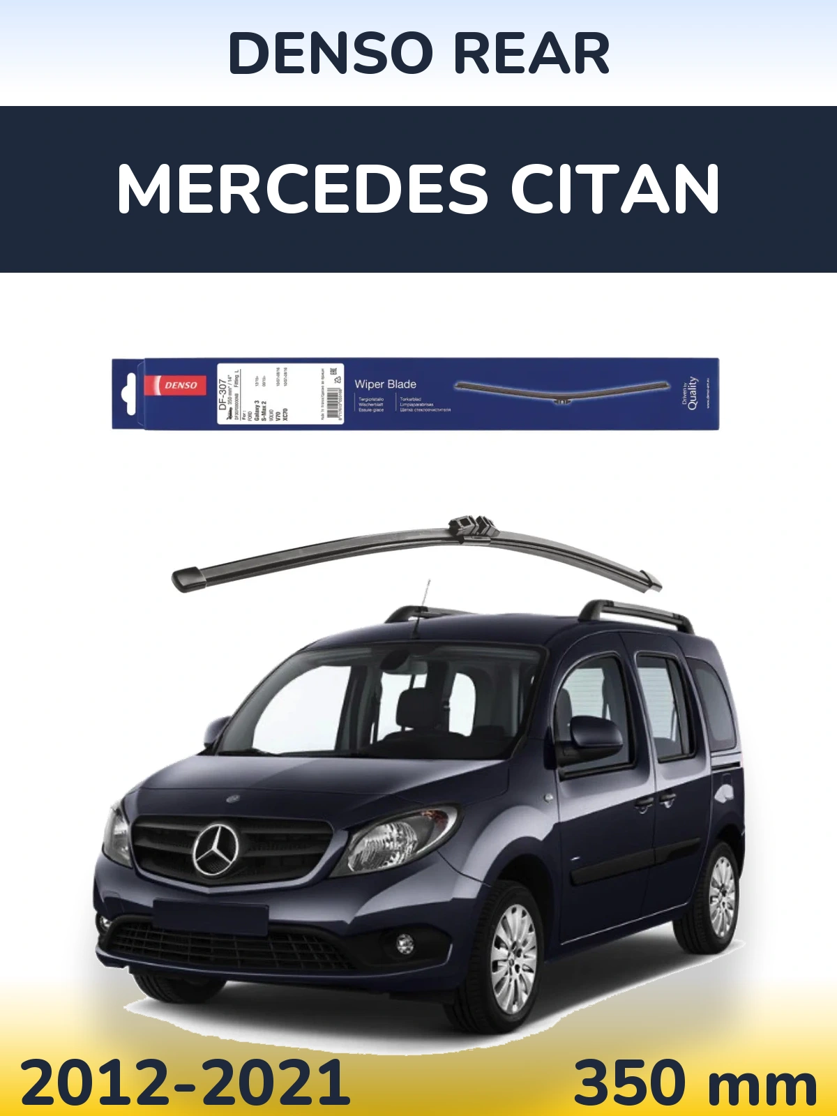 Ștergătoare Denso Rear pentru Mercedes Citan