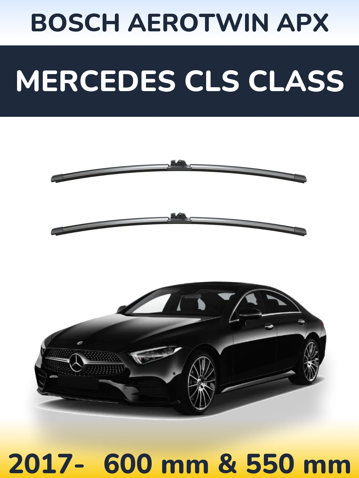 Ștergătoare BOSCH AeroTwin APX pentru Mercedes CLS Class