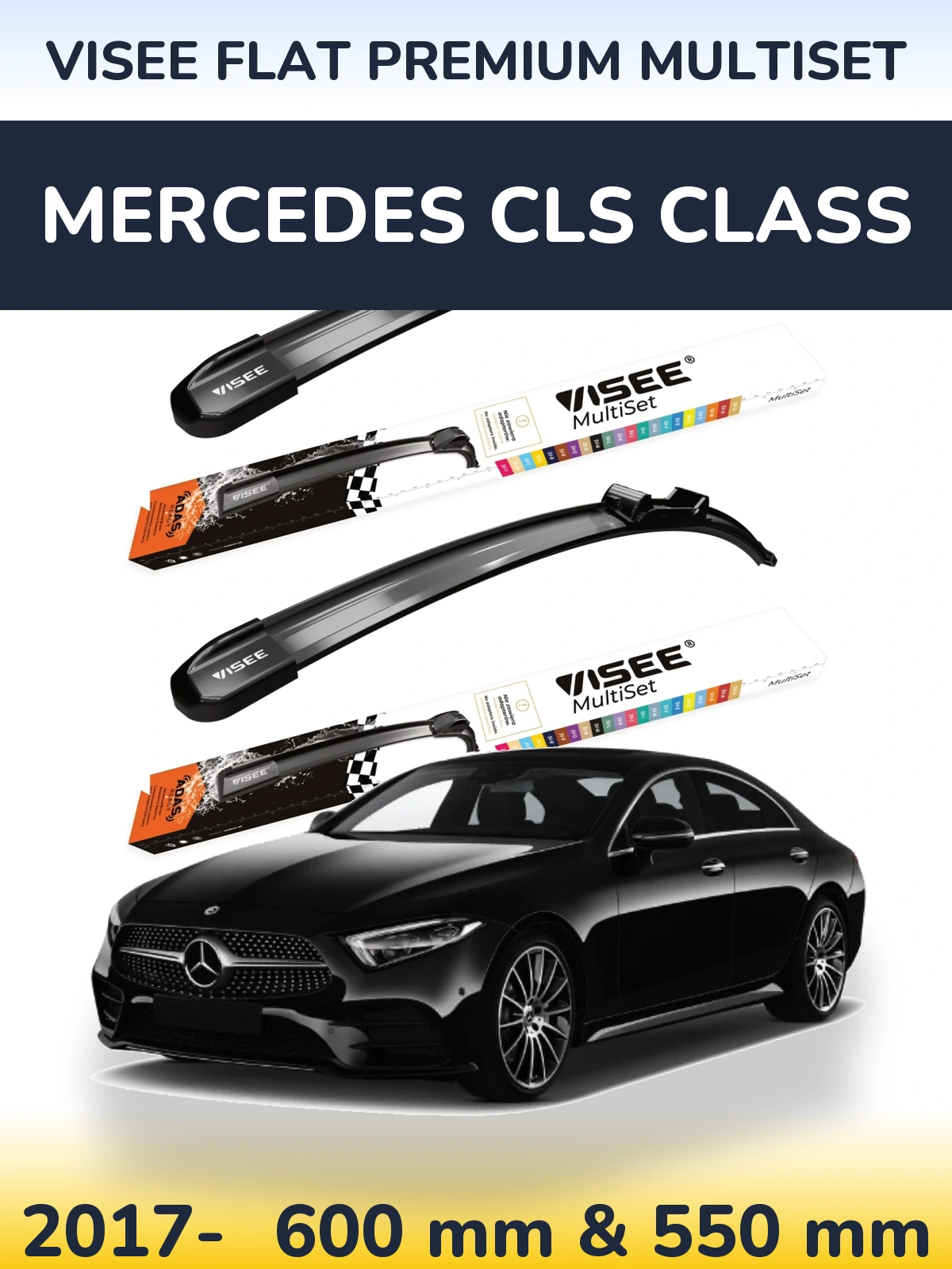 Ștergătoare VISEE FLAT PREMIUM MultiSet pentru Mercedes CLS Class