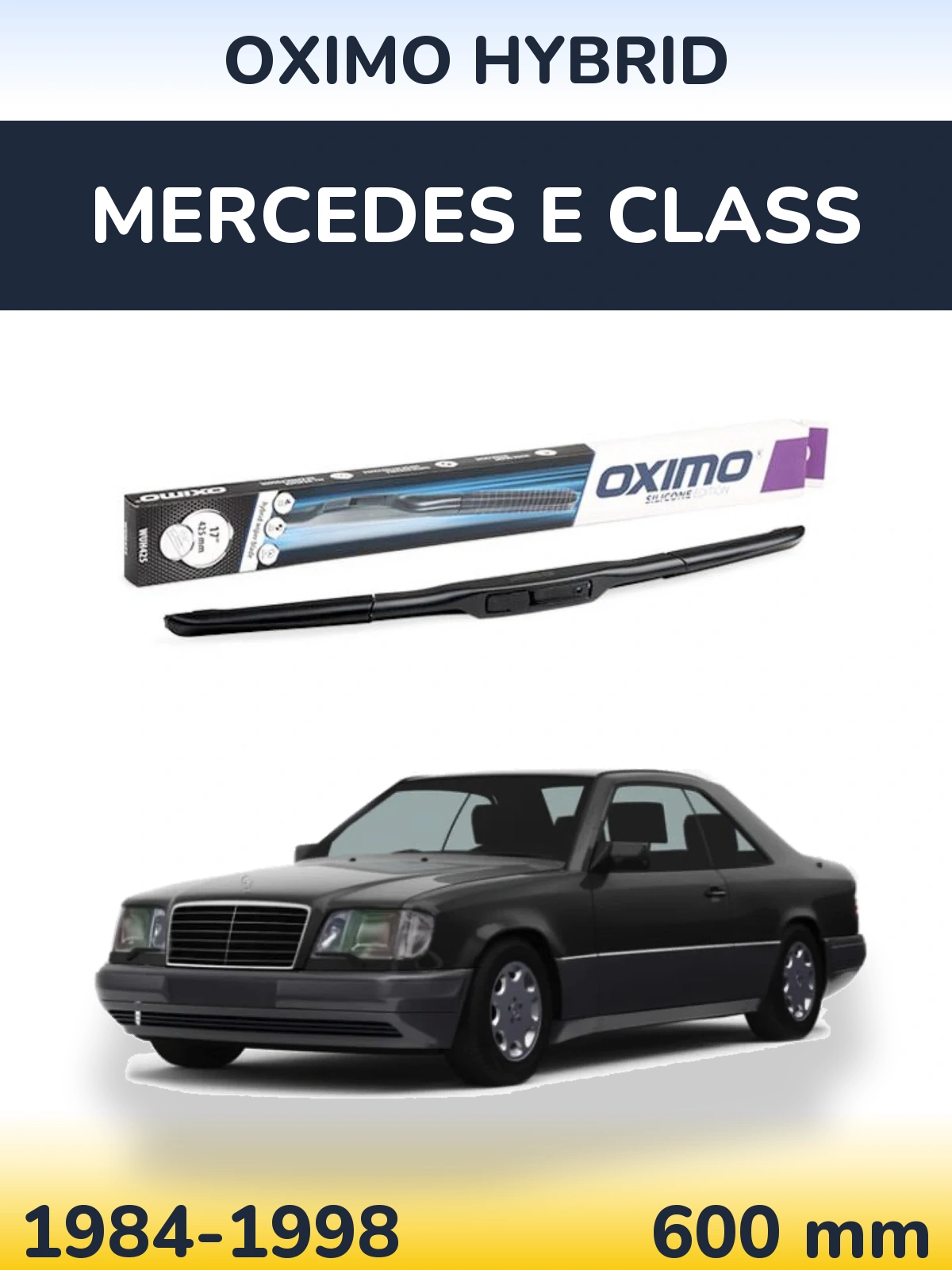 Ștergătoare Oximo Hybrid pentru Mercedes E Class