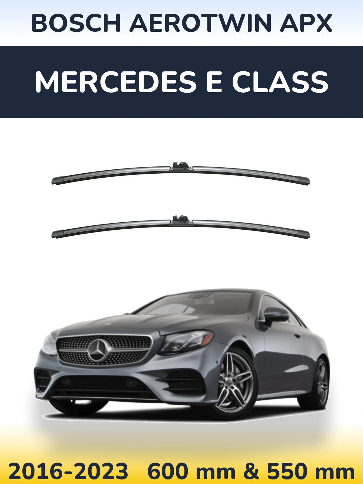 Ștergătoare BOSCH AeroTwin APX pentru Mercedes E Class