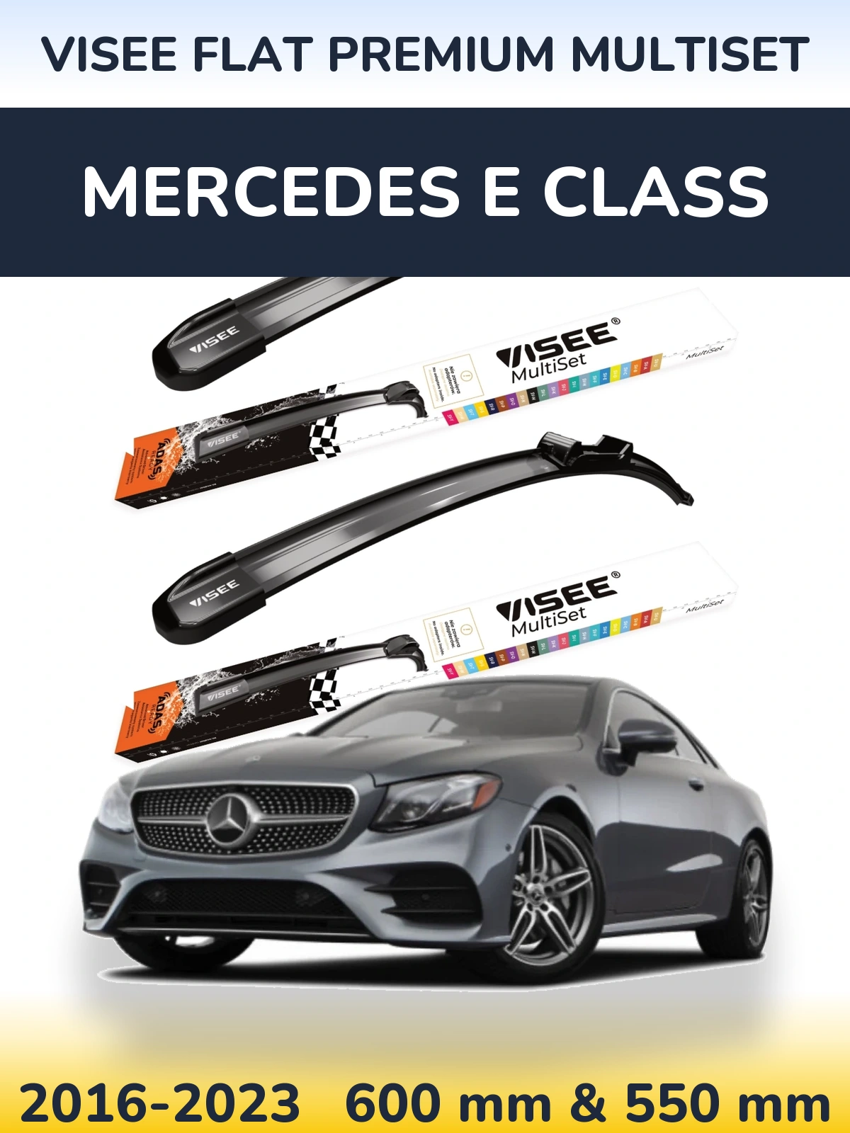 Ștergătoare VISEE FLAT PREMIUM MultiSet pentru Mercedes E Class