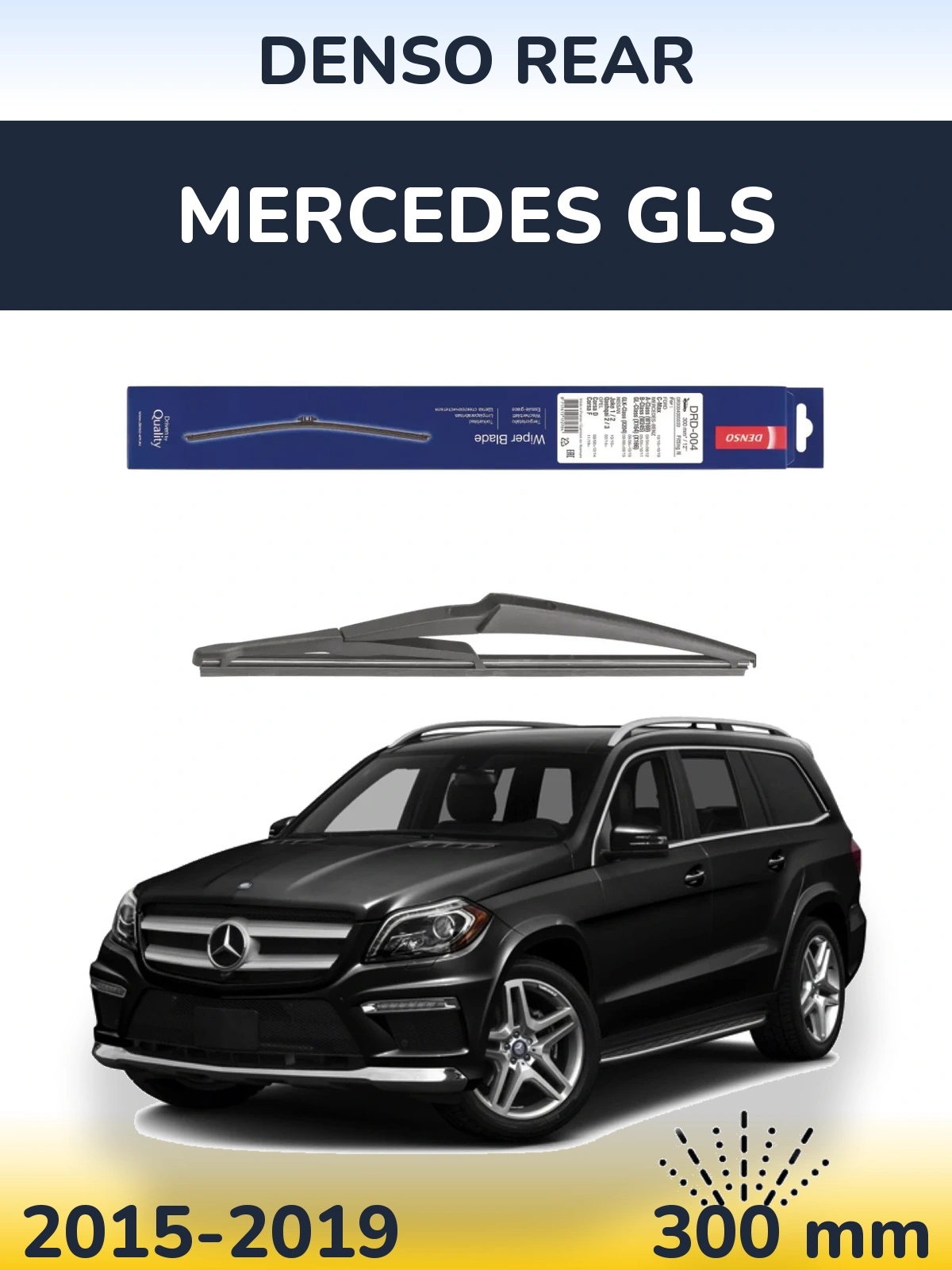 Ștergătoare Denso Rear pentru Mercedes GLS
