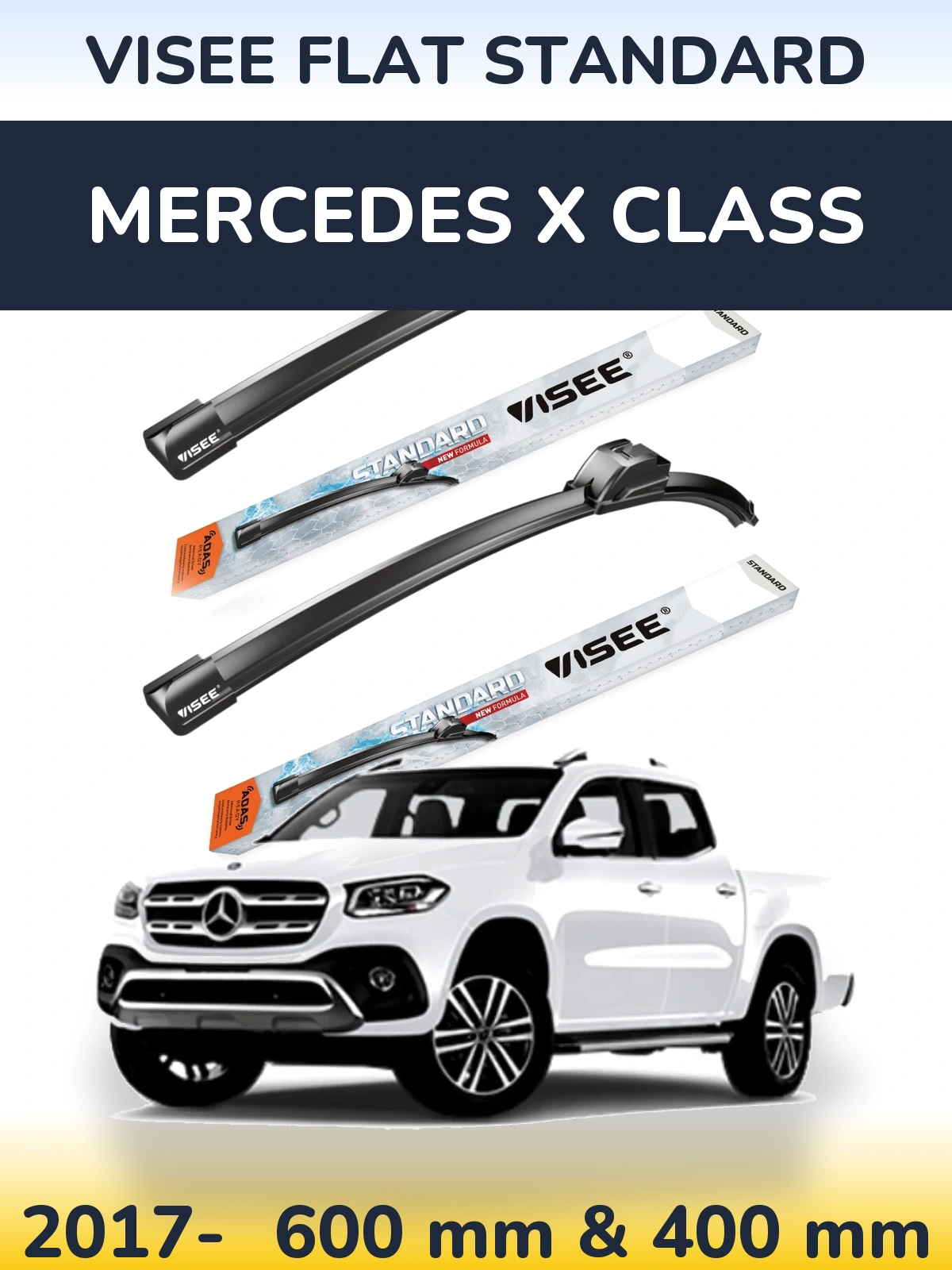 Ștergătoare VISEE FLAT STANDARD pentru Mercedes X Class