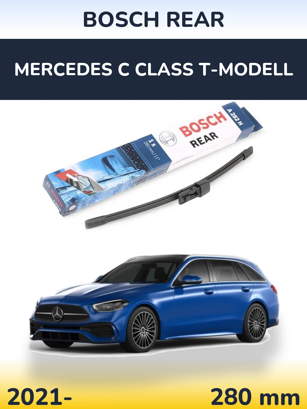 Ștergătoare BOSCH Rear pentru Mercedes C Class T-Modell