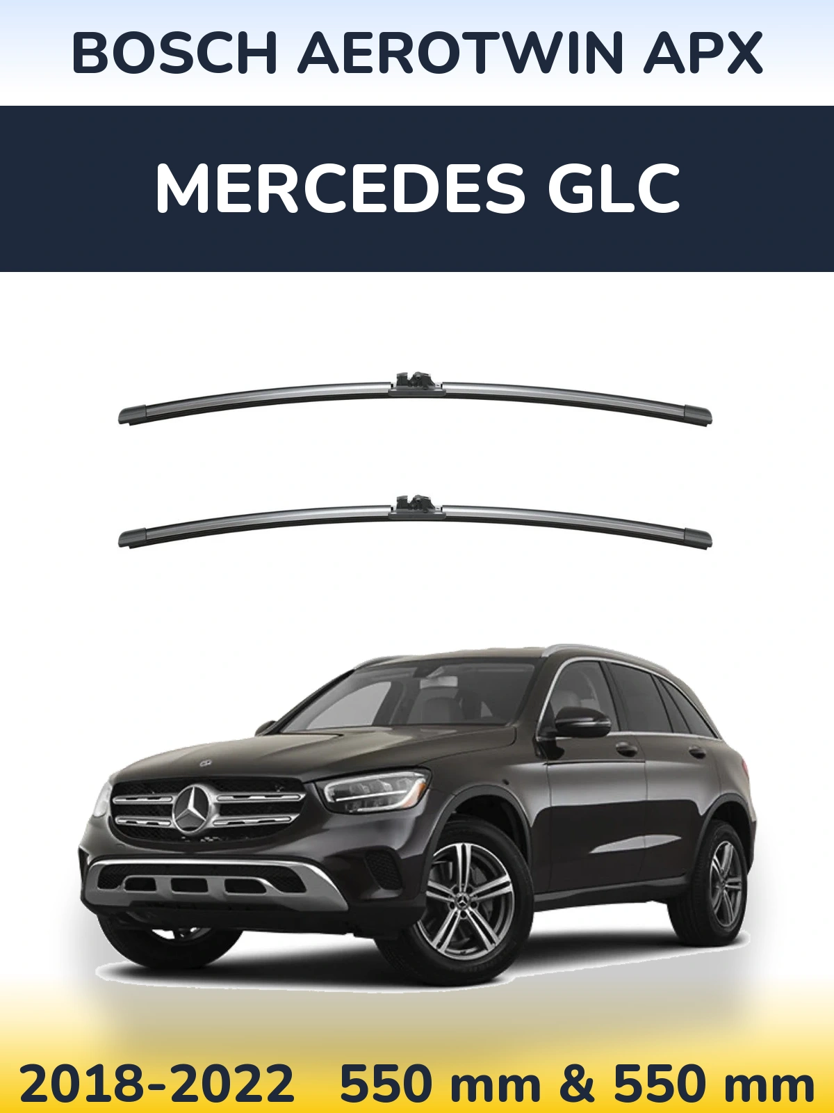 Ștergătoare BOSCH AeroTwin APX pentru Mercedes GLC
