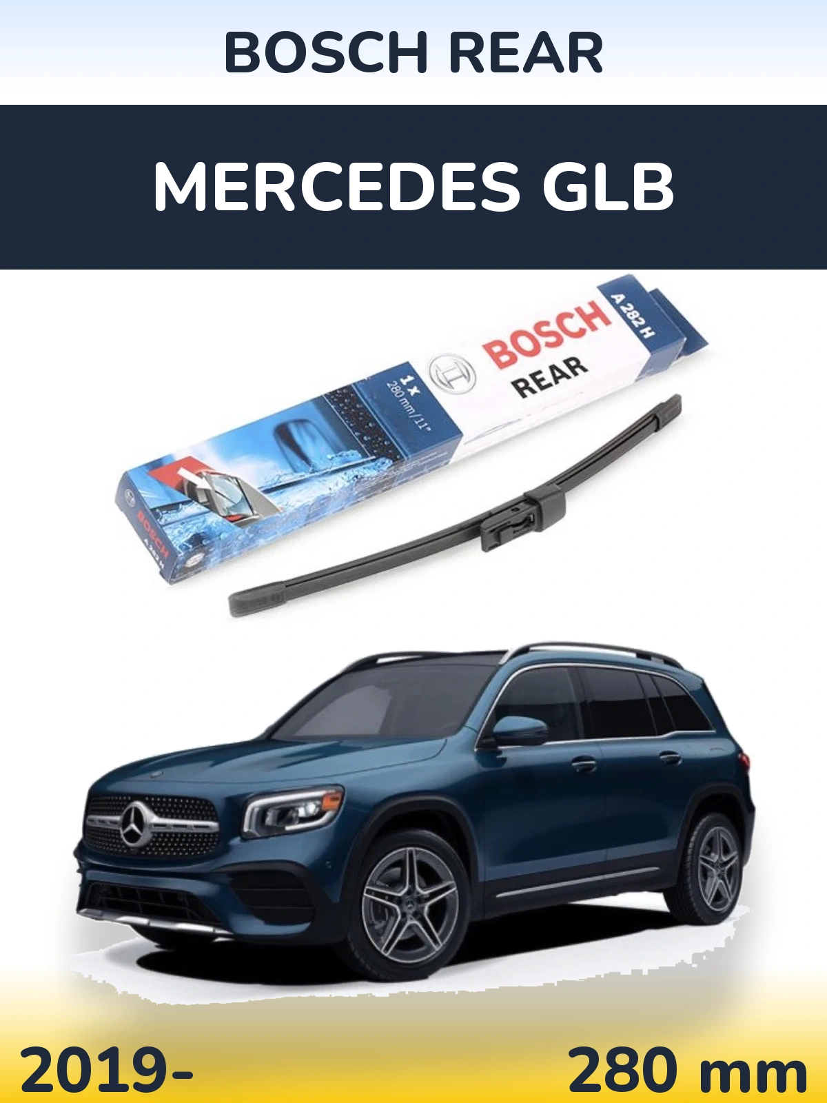 Ștergătoare BOSCH Rear pentru Mercedes GLB