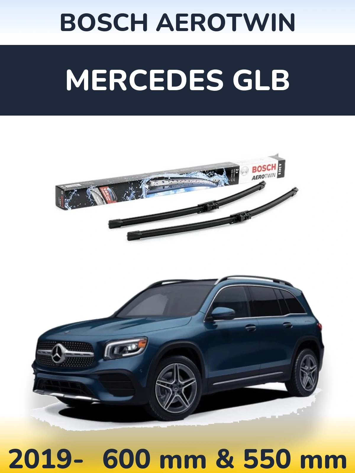 Ștergătoare BOSCH AeroTwin pentru Mercedes GLB