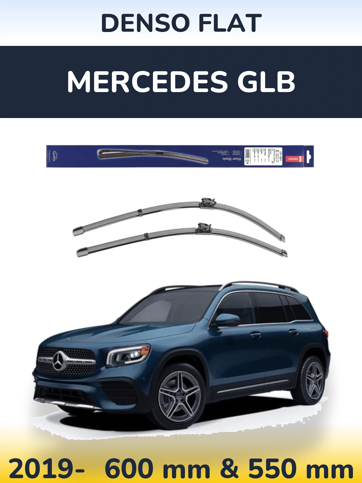 Комплект передніх щіток Denso Flat 600 & 550 мм для Mercedes GLB 2019-2026
