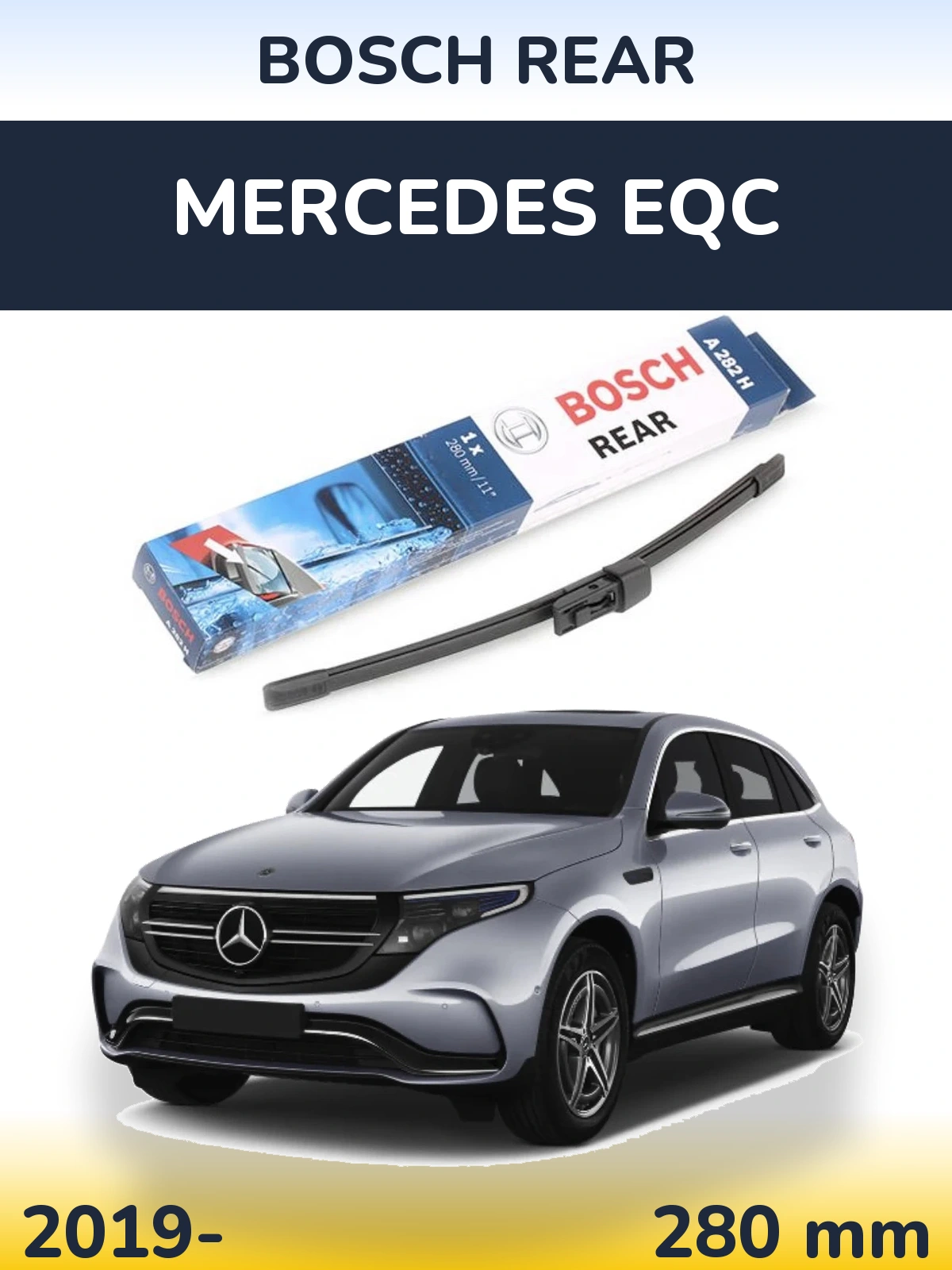 Ștergătoare BOSCH Rear pentru Mercedes EQC