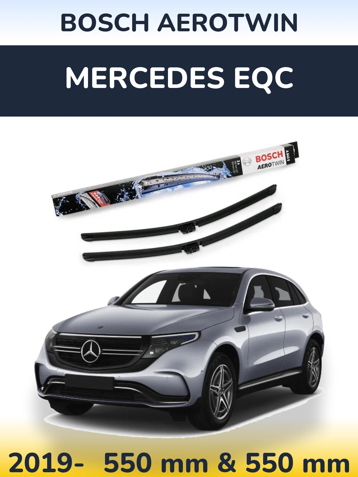 Ștergătoare BOSCH AeroTwin pentru Mercedes EQC