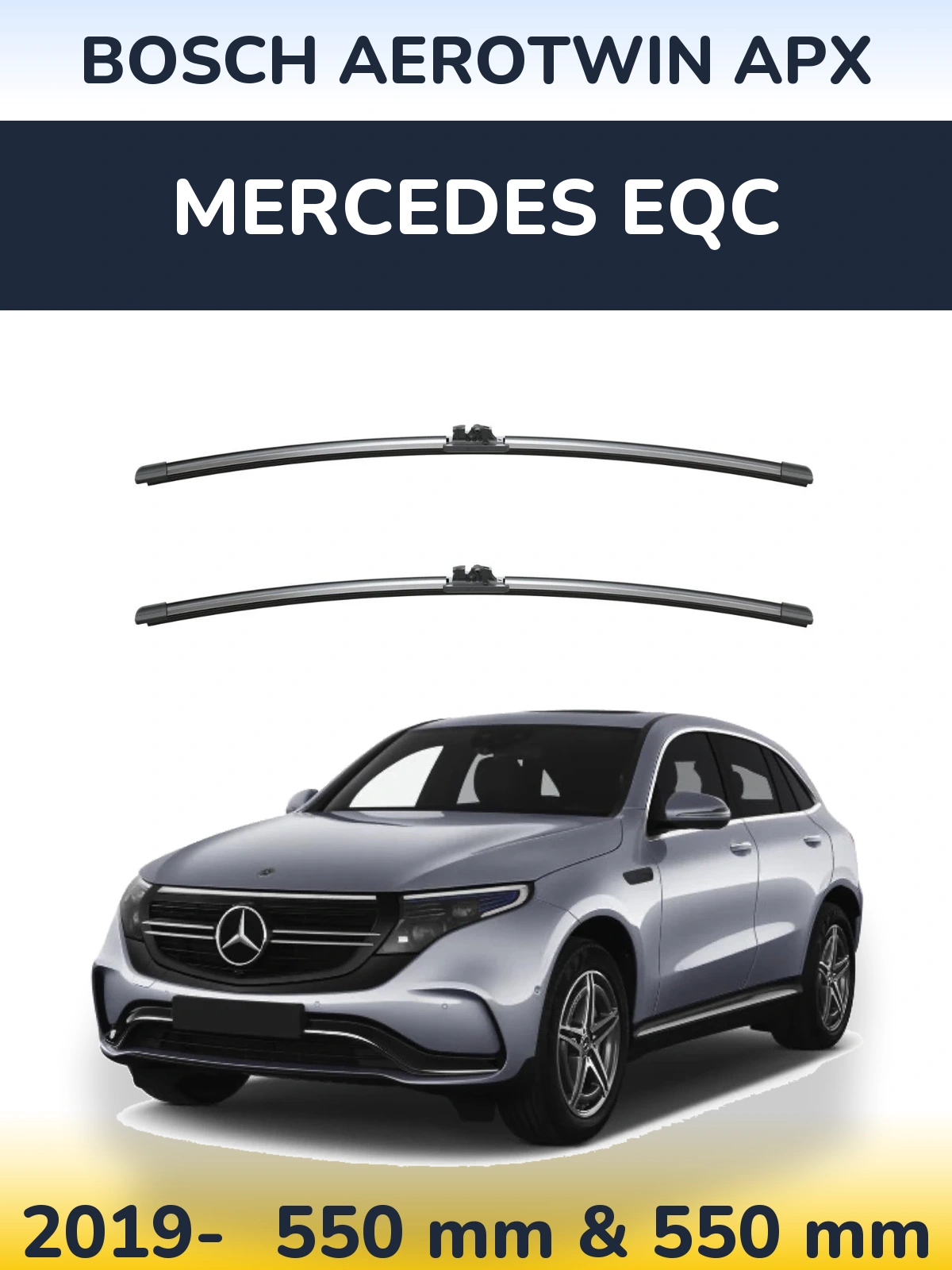 Ștergătoare BOSCH AeroTwin APX pentru Mercedes EQC
