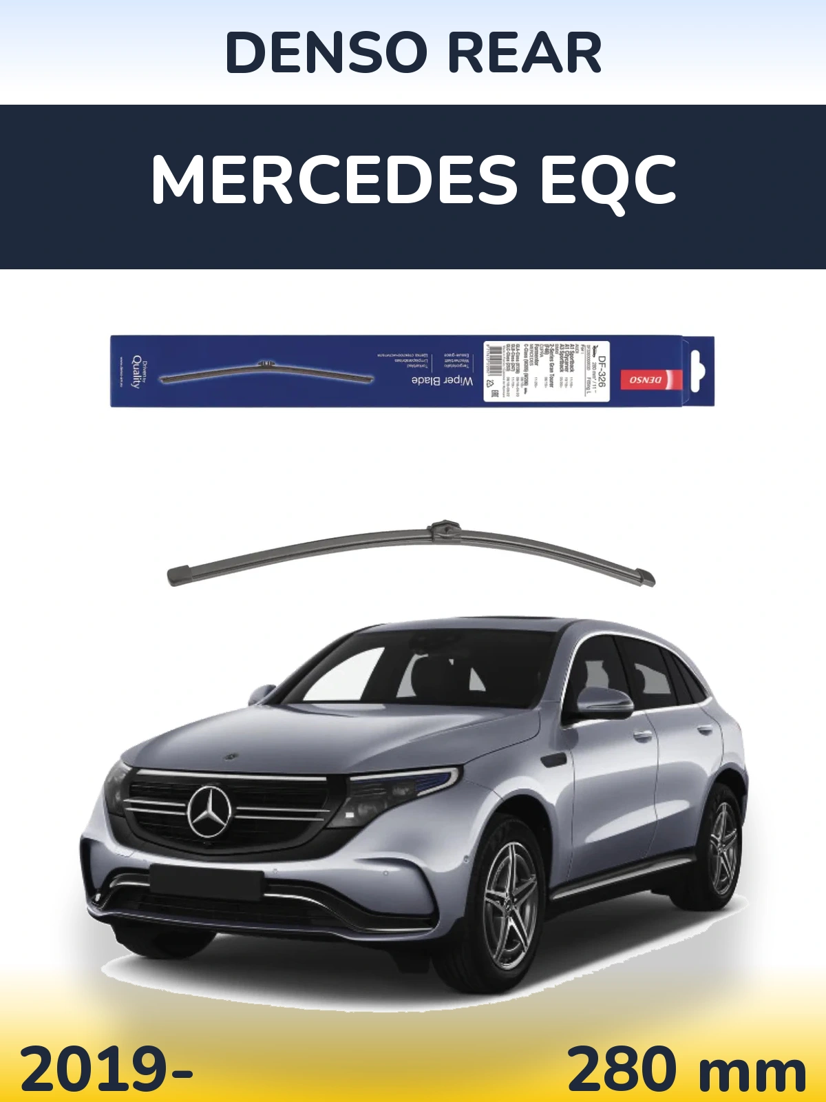 Ștergătoare Denso Rear pentru Mercedes EQC
