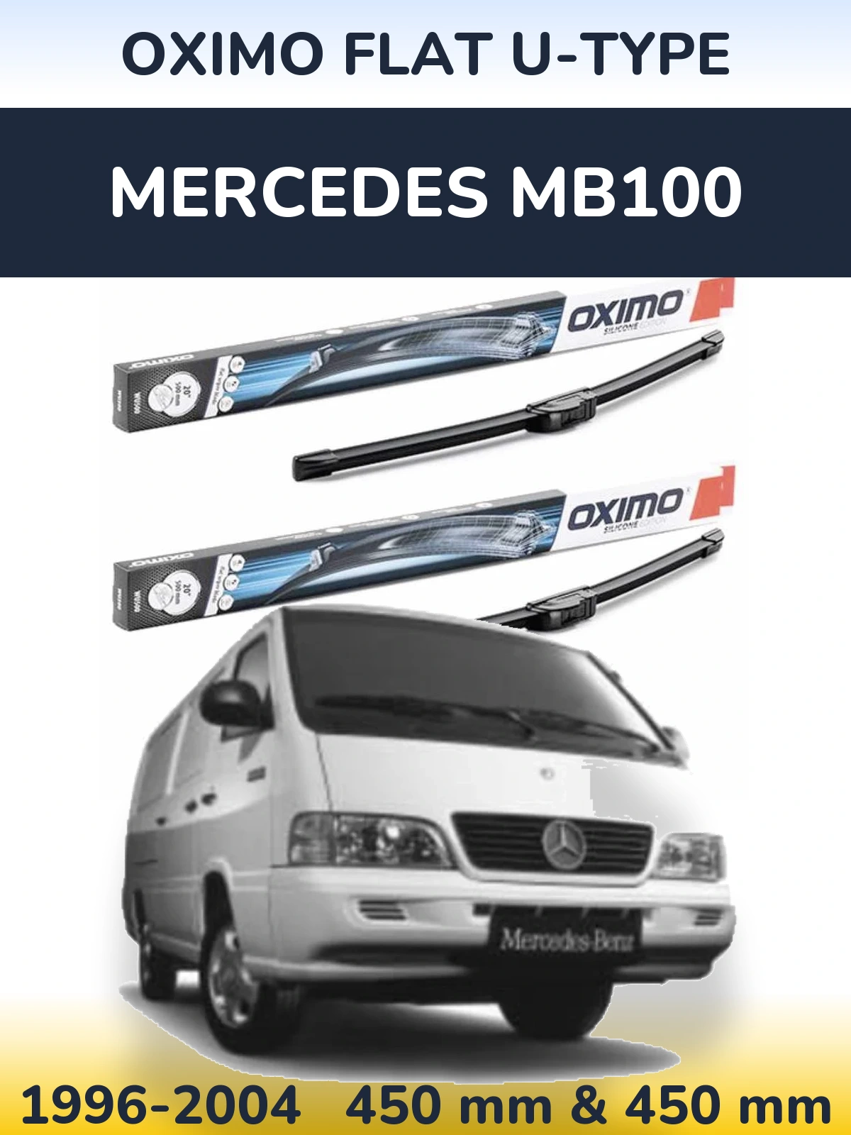Ștergătoare Oximo Flat U-type pentru Mercedes MB100