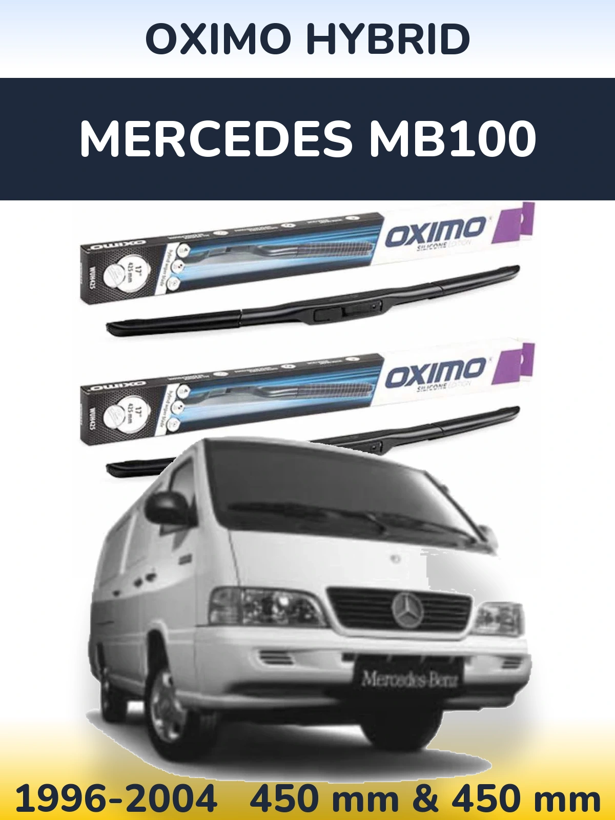 Комплект передних дворников Oximo Hybrid 450 & 450 мм для Mercedes MB100 1996-2004