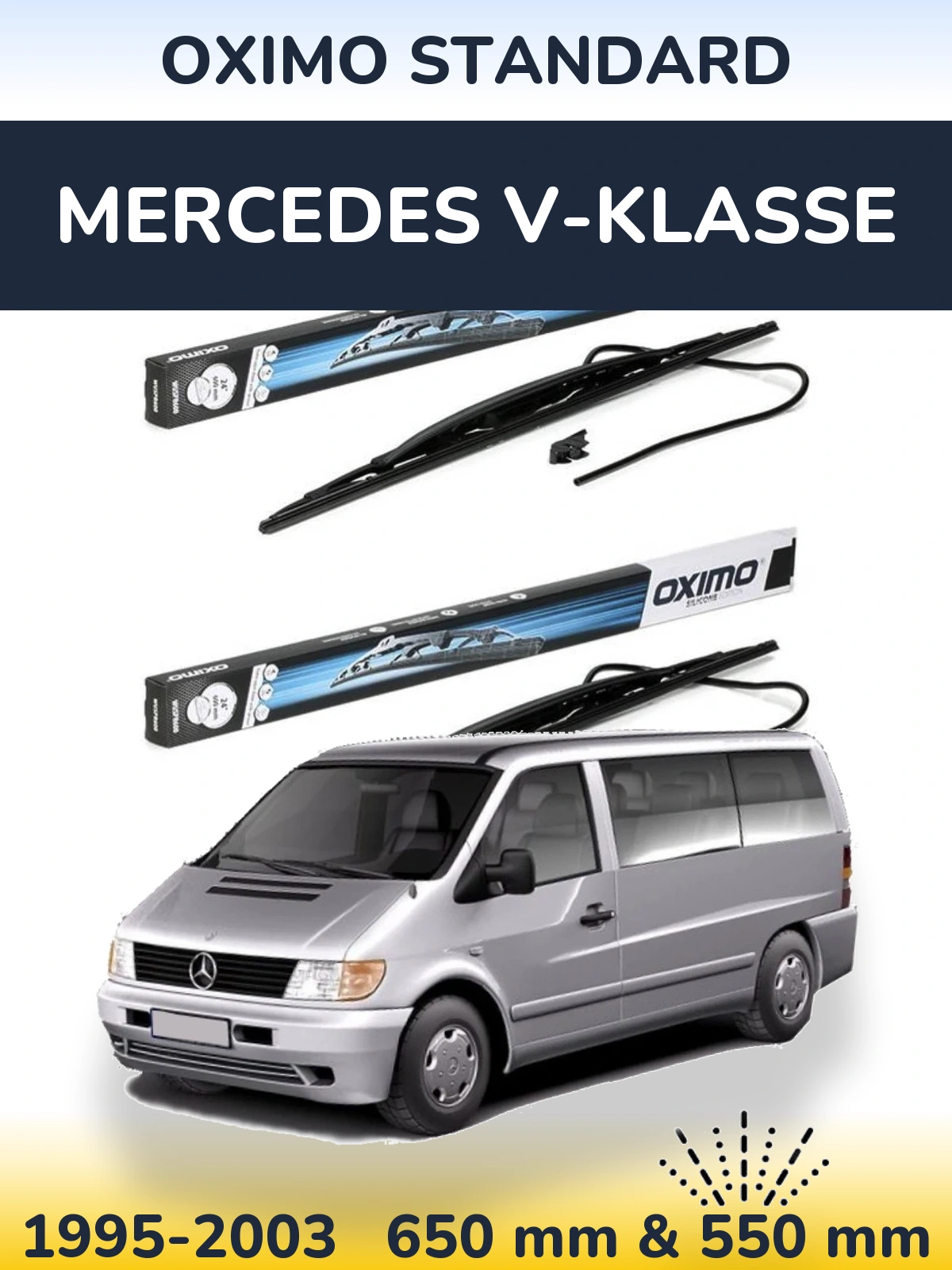 Ștergătoare Oximo Standard pentru Mercedes V-Klasse