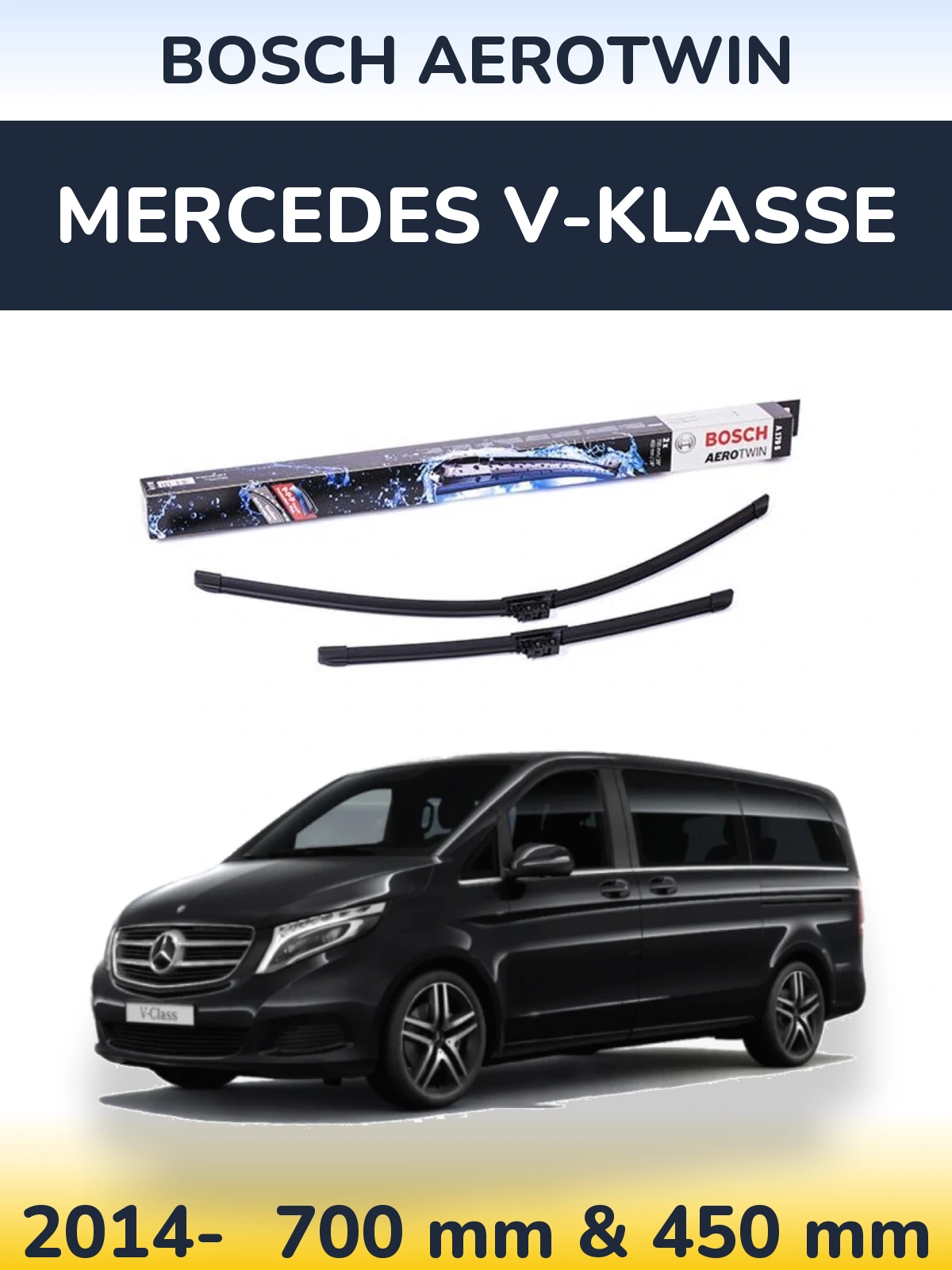 Ștergătoare BOSCH AeroTwin pentru Mercedes V-Klasse