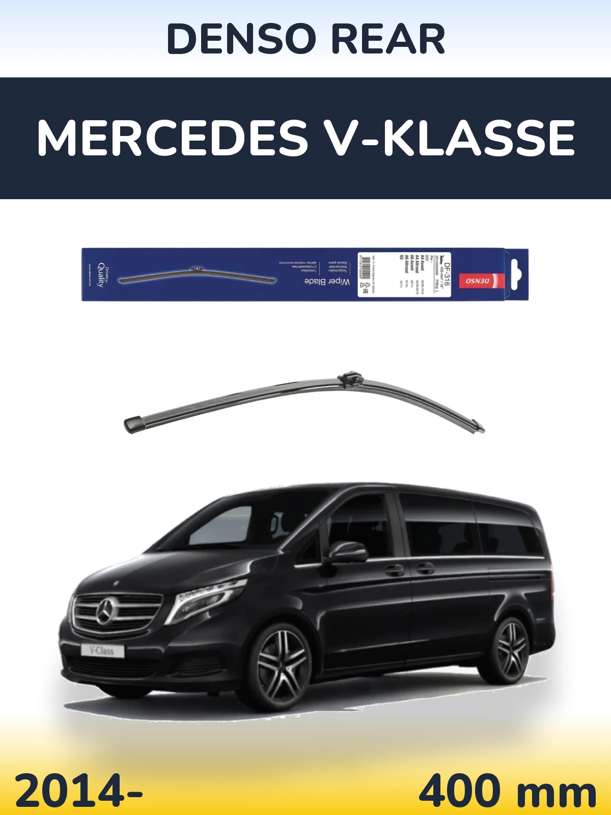 Ștergătoare Denso Rear pentru Mercedes V-Klasse
