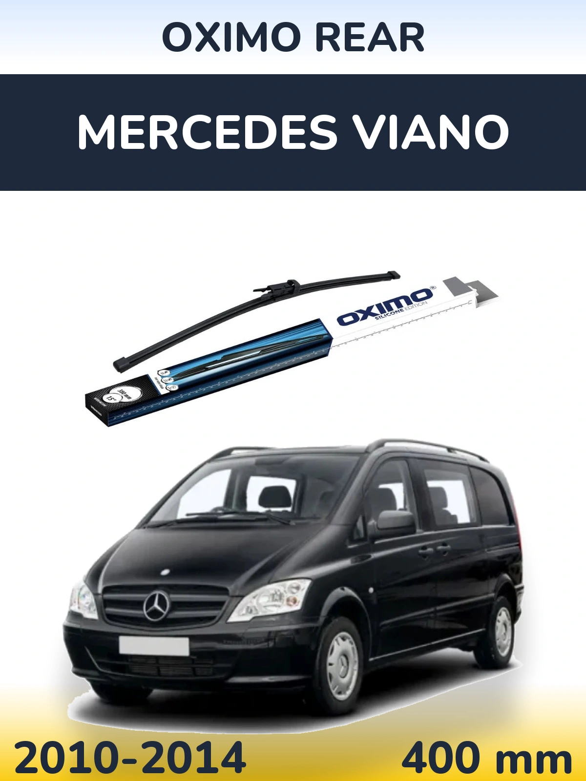 Ștergătoare Oximo Rear pentru Mercedes Viano