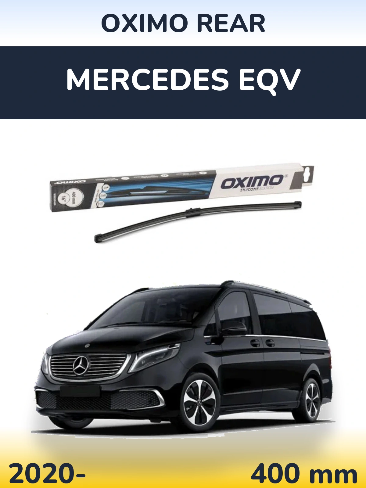 Ștergătoare Oximo Rear pentru Mercedes EQV
