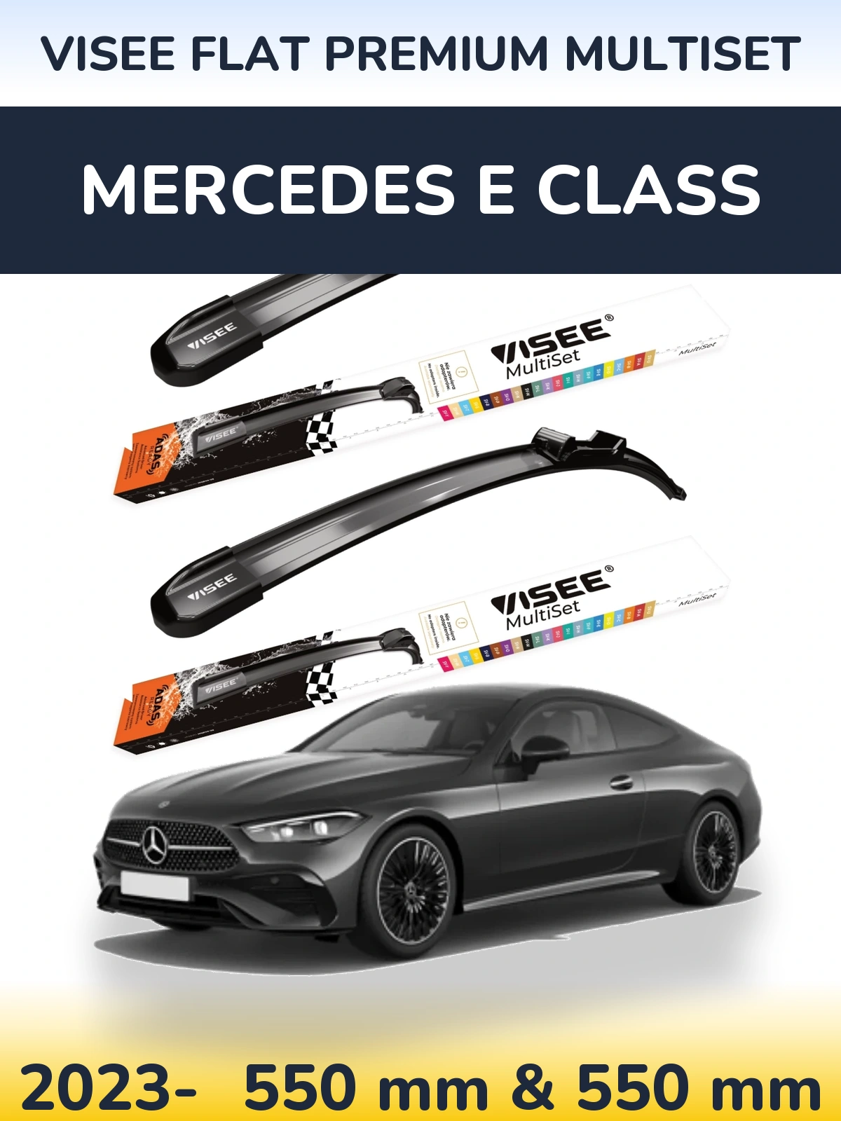 Ștergătoare VISEE FLAT PREMIUM MultiSet pentru Mercedes E Class