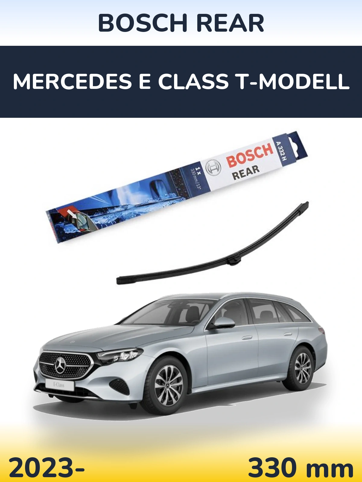 Ștergătoare BOSCH Rear pentru Mercedes E Class T-Modell