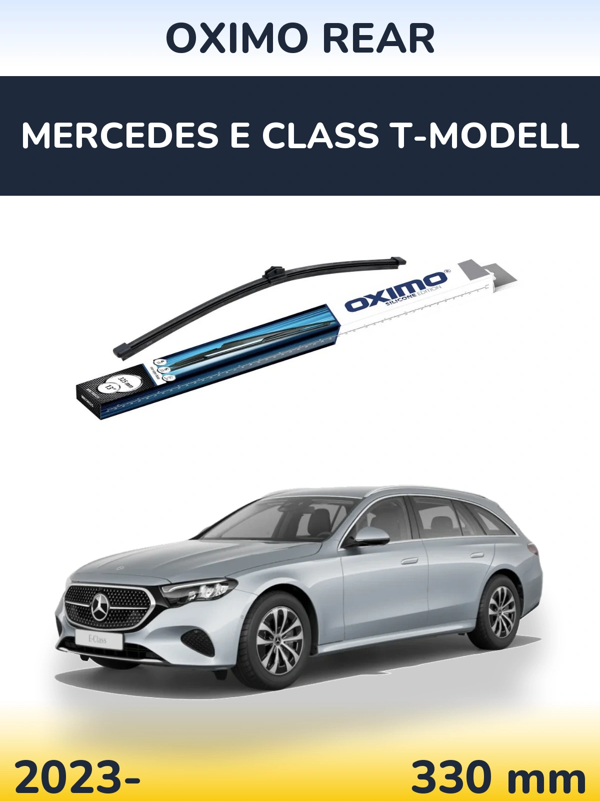 Ștergătoare Oximo Rear pentru Mercedes E Class T-Modell