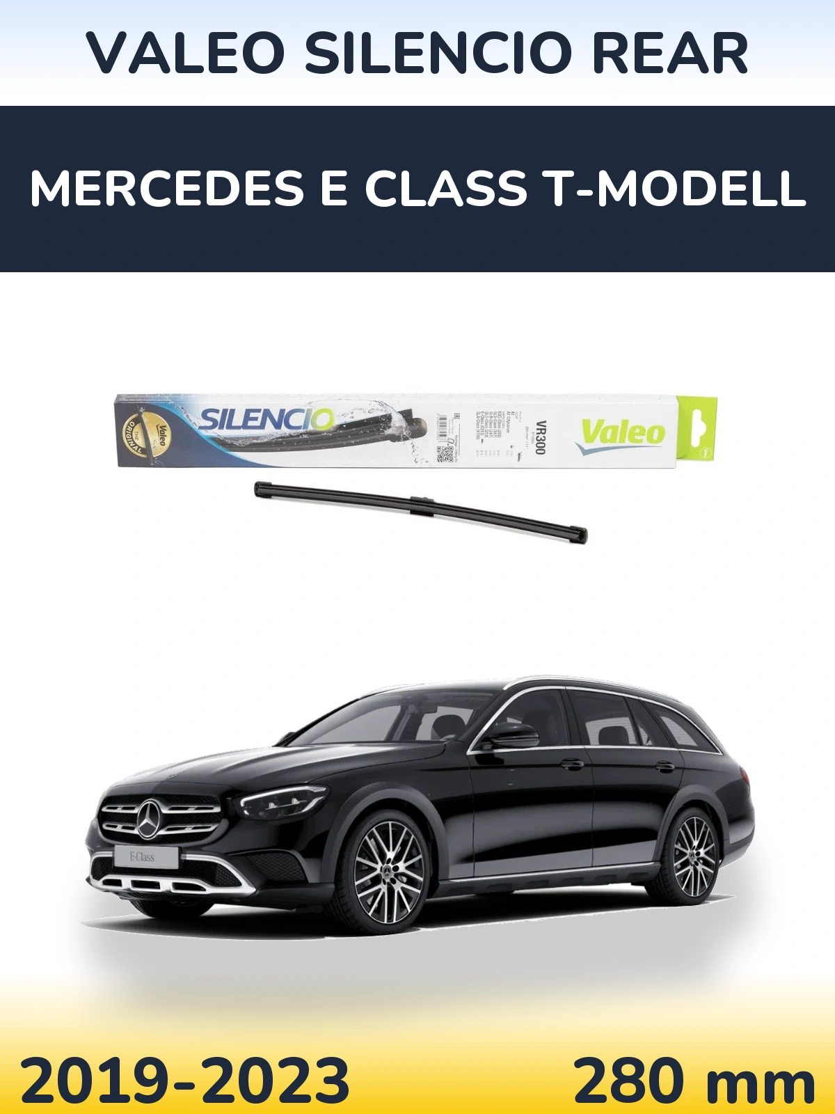 Ștergătoare Valeo Silencio Rear pentru Mercedes E Class T-Modell