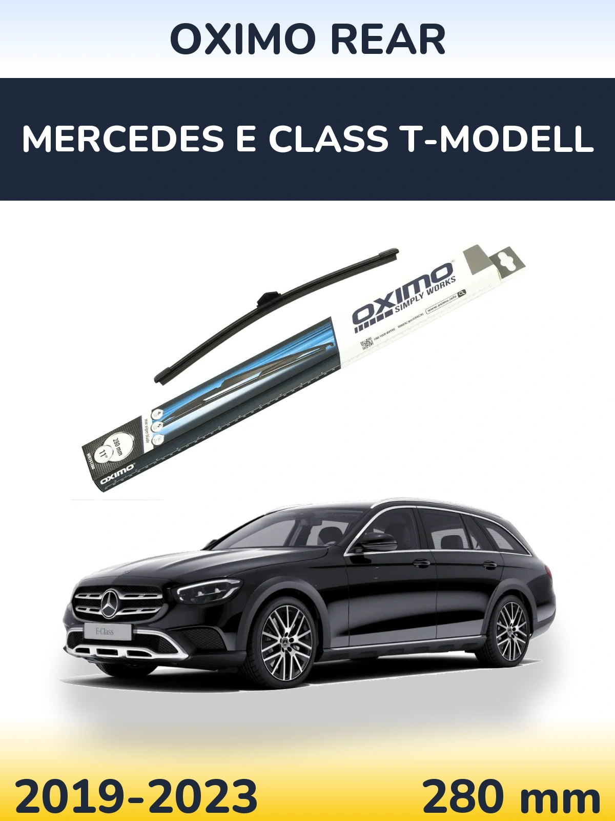 Ștergătoare Oximo Rear pentru Mercedes E Class T-Modell