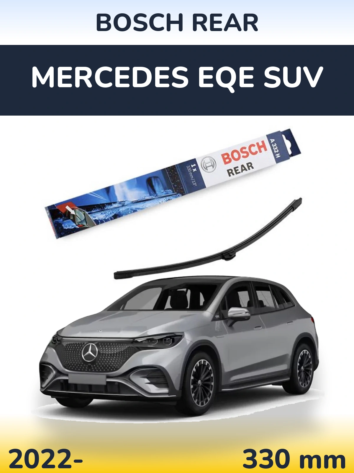 Ștergătoare BOSCH Rear pentru Mercedes EQE SUV