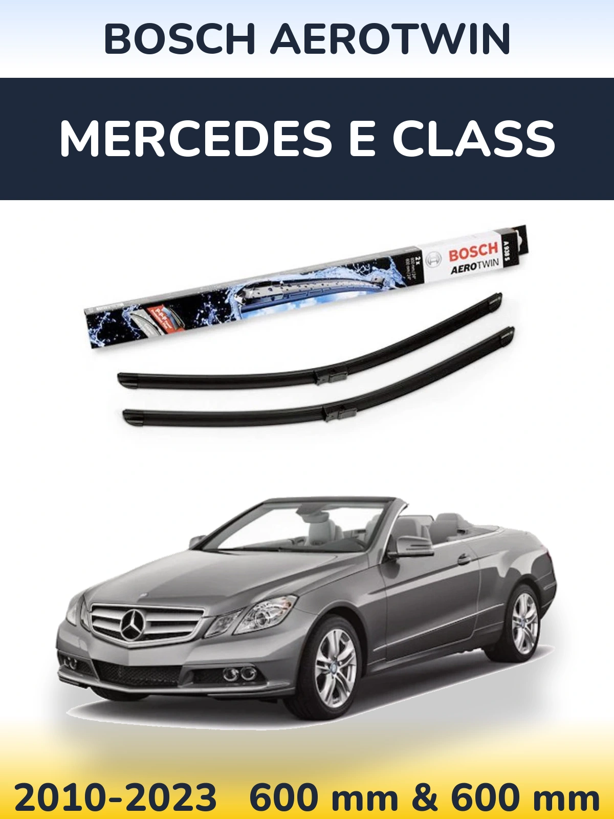 Ștergătoare BOSCH AeroTwin pentru Mercedes E Class