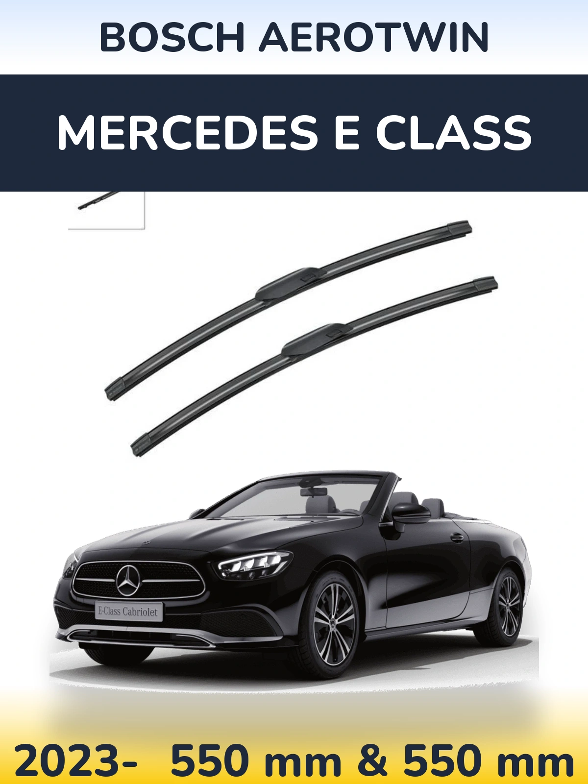 Ștergătoare BOSCH AeroTwin pentru Mercedes E Class