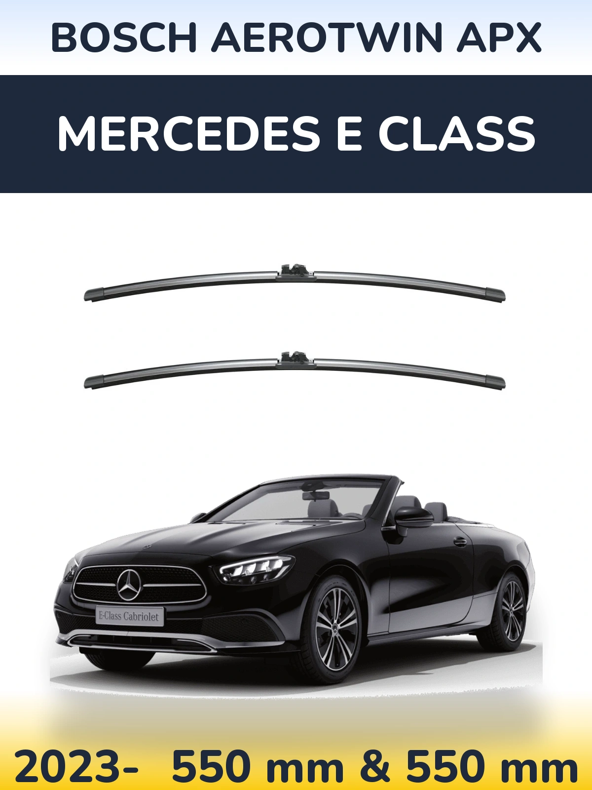 Ștergătoare BOSCH AeroTwin APX pentru Mercedes E Class