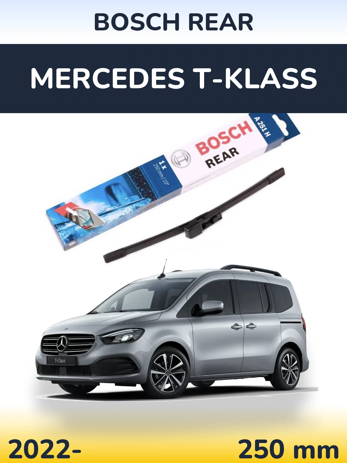 Ștergătoare BOSCH Rear pentru Mercedes T-Klass