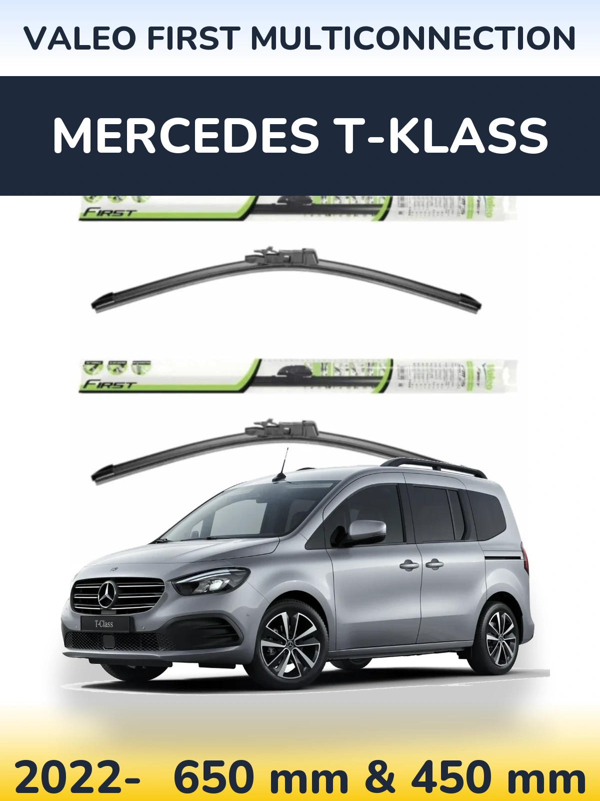 Ștergătoare Valeo First MultiConnection pentru Mercedes T-Klass