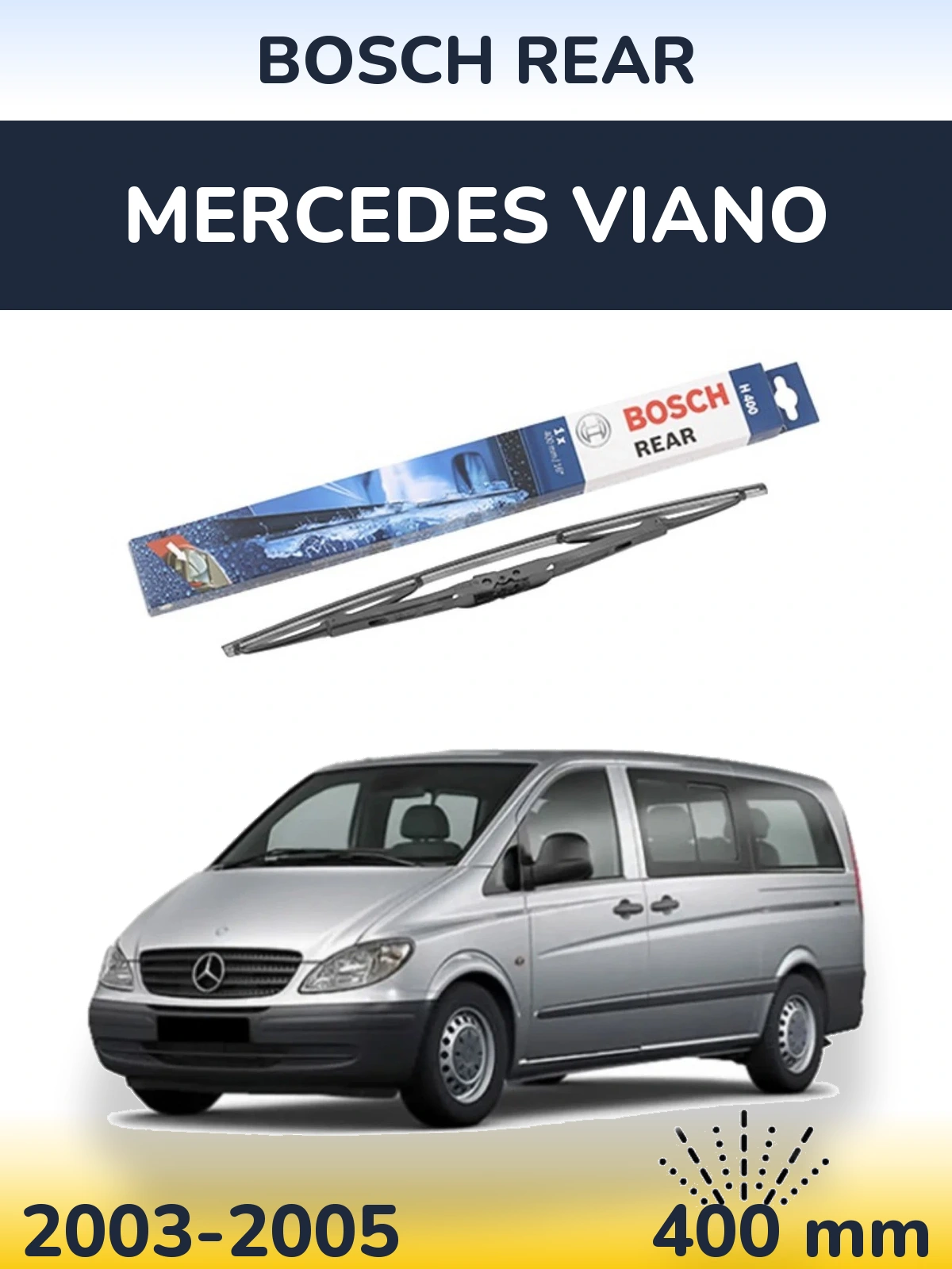 Ștergătoare BOSCH Rear pentru Mercedes Viano