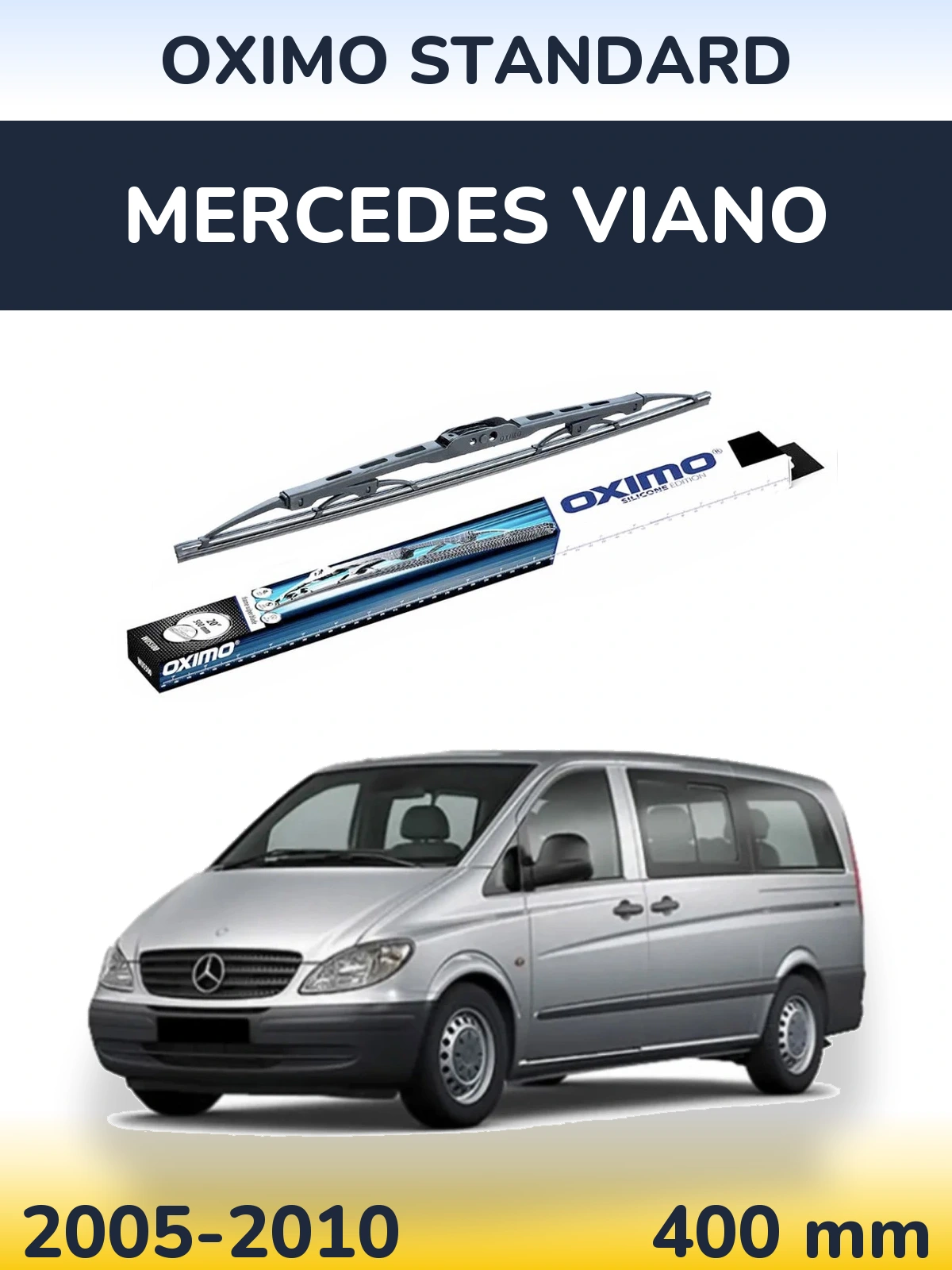 Ștergătoare Oximo Standard pentru Mercedes Viano