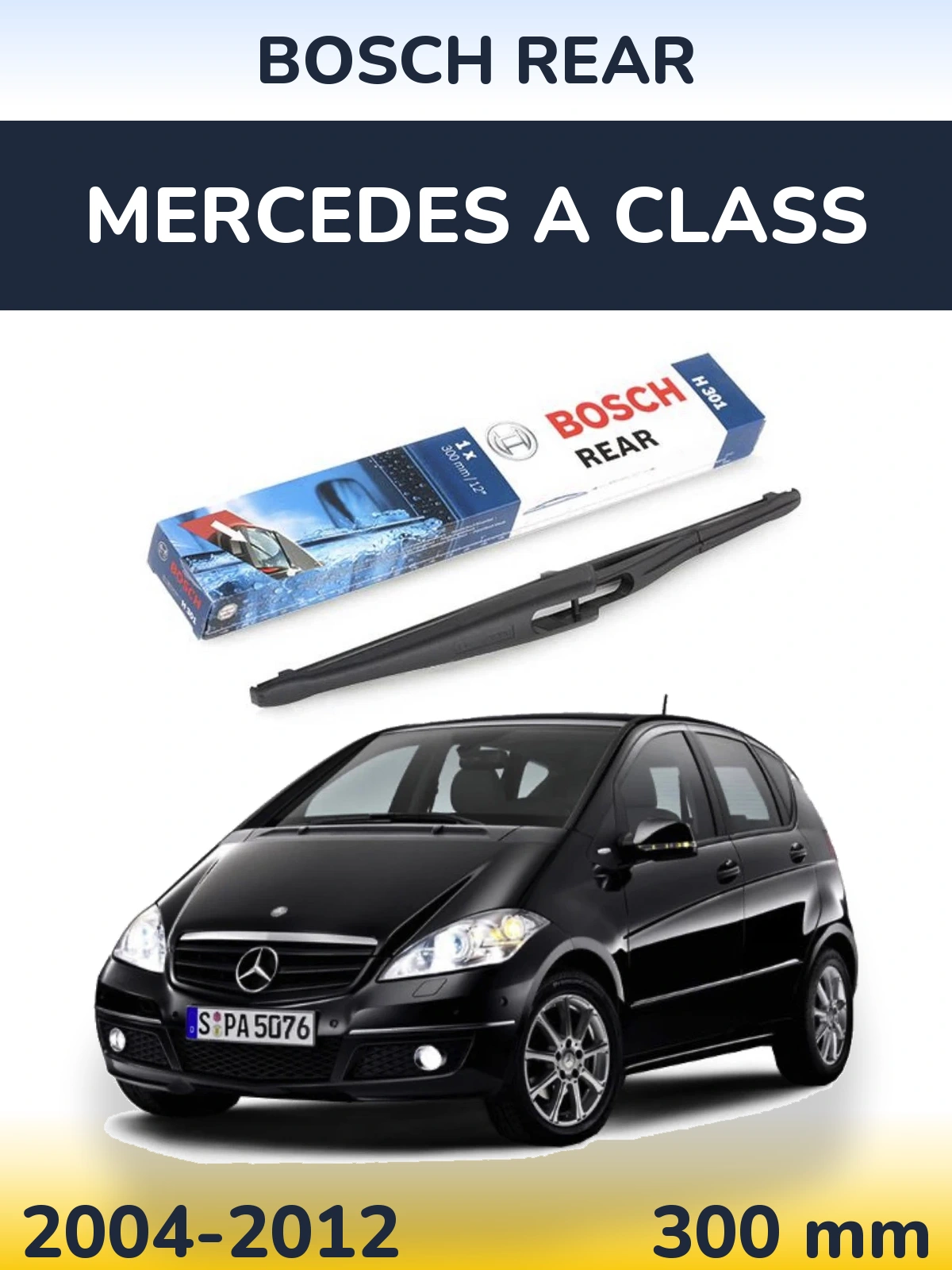 Ștergătoare BOSCH Rear pentru Mercedes A Class