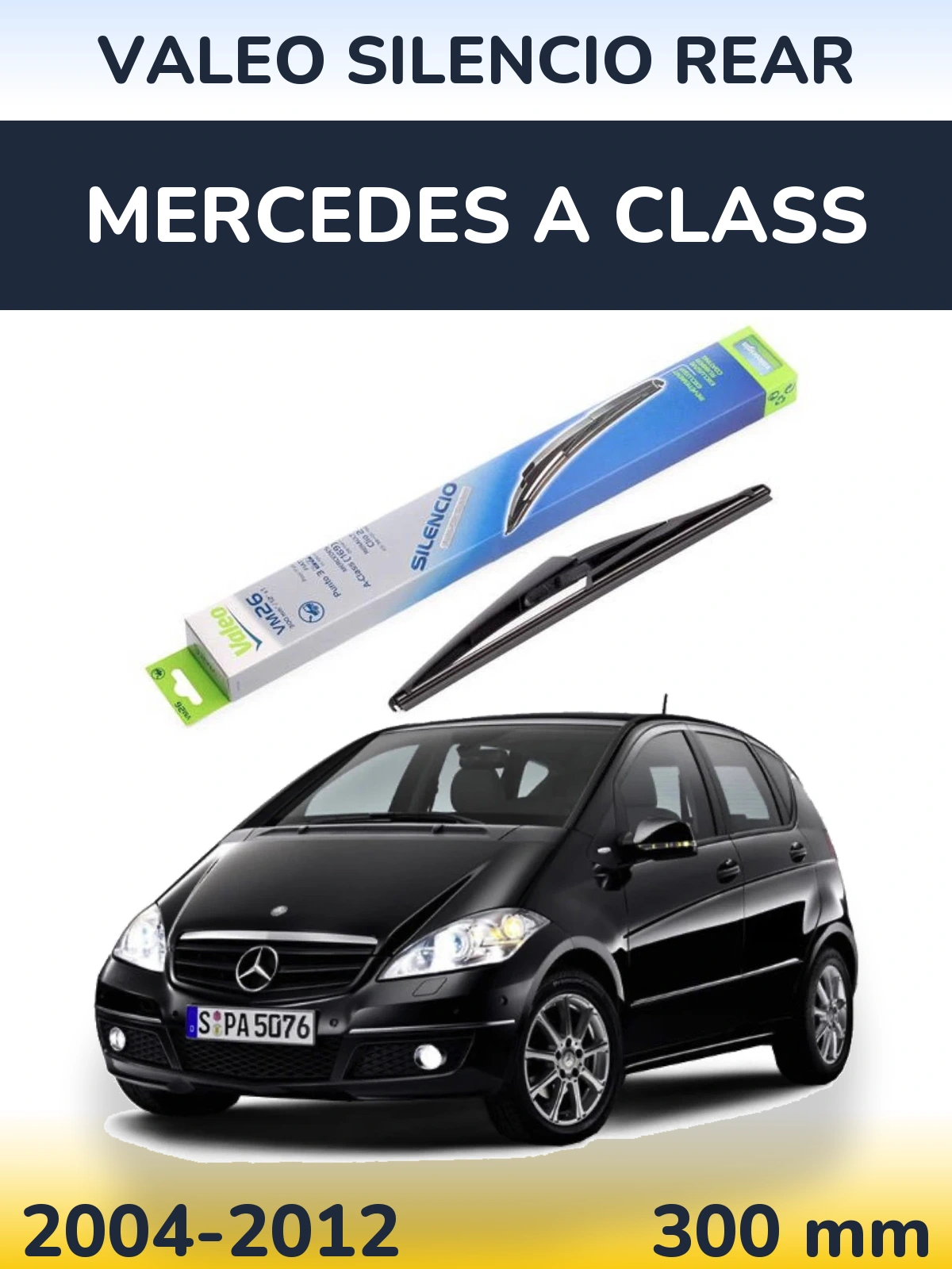 Ștergătoare Valeo Silencio Rear pentru Mercedes A Class