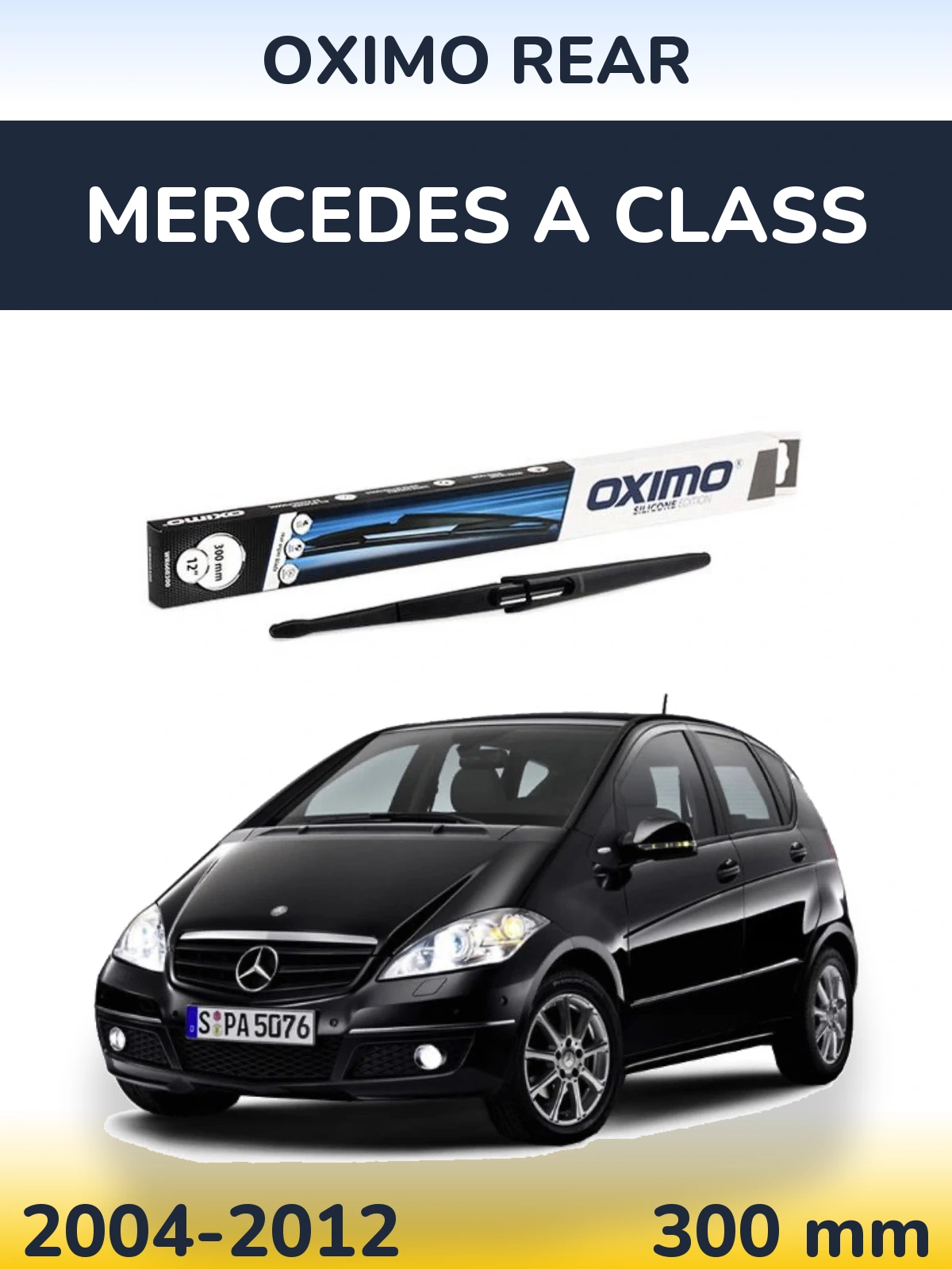 Ștergătoare Oximo Rear pentru Mercedes A Class