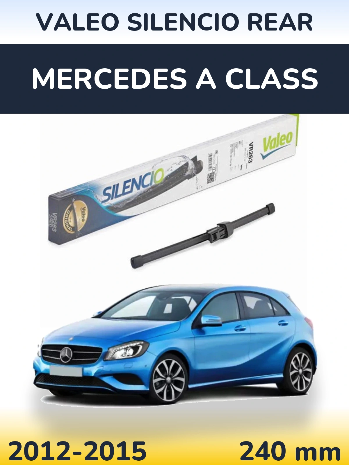 Ștergătoare Valeo Silencio Rear pentru Mercedes A Class