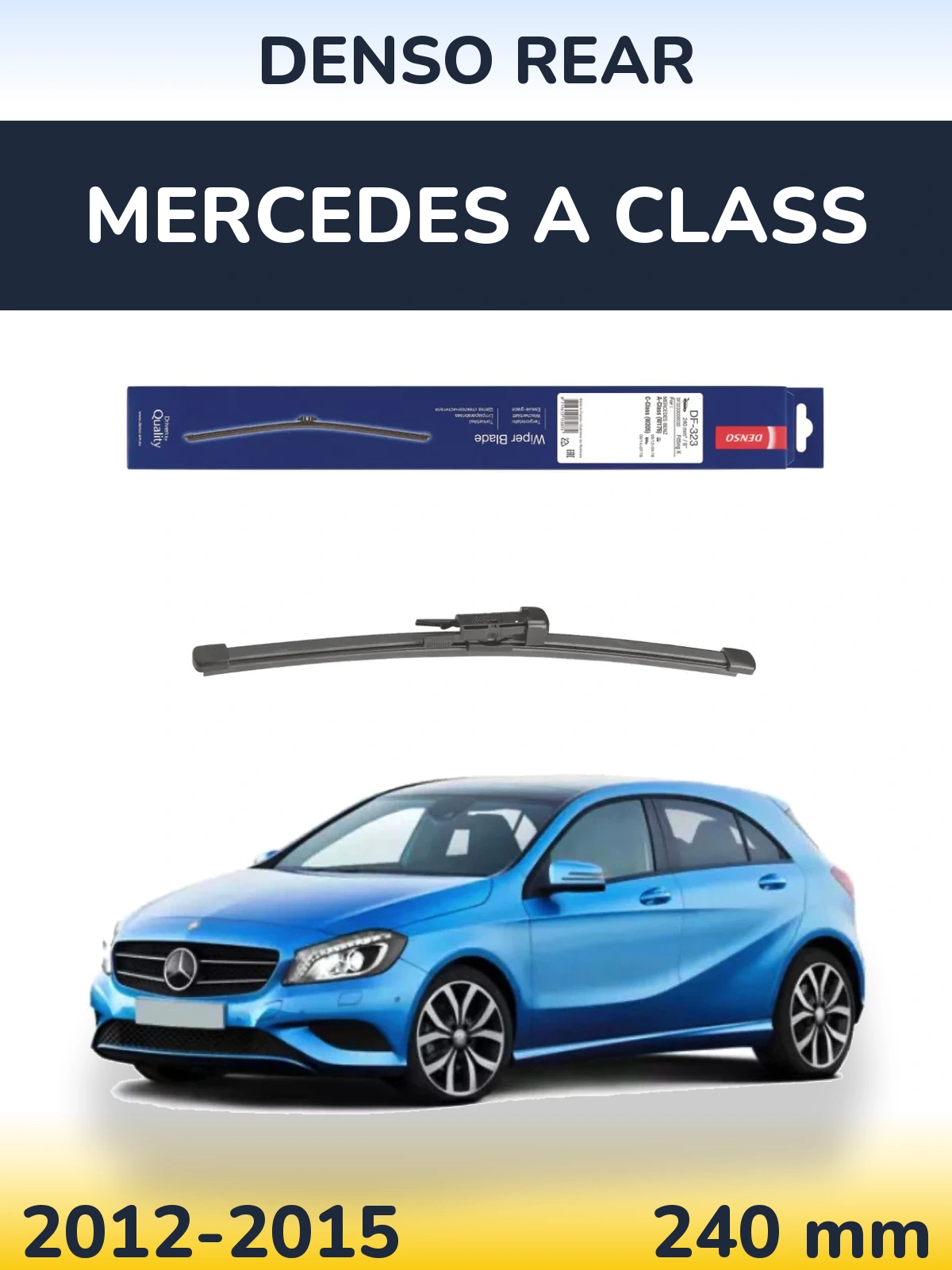 Ștergătoare Denso Rear pentru Mercedes A Class