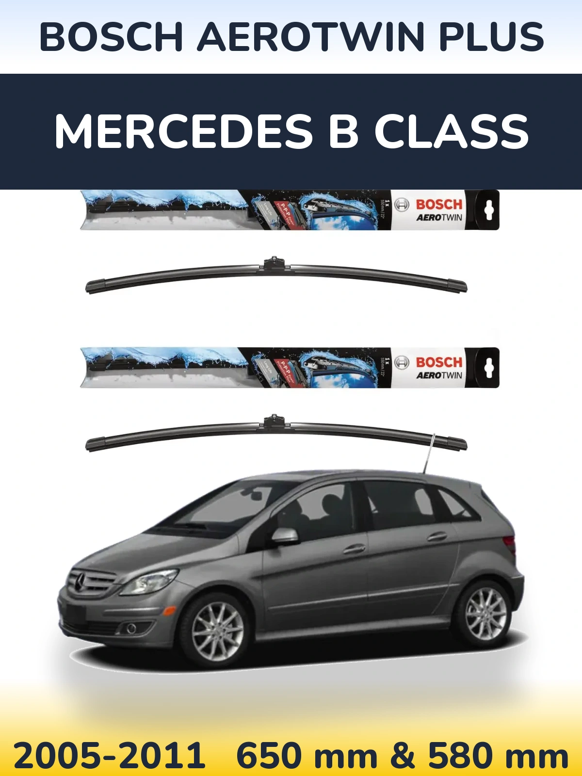 Ștergătoare BOSCH AeroTwin Plus pentru Mercedes B Class