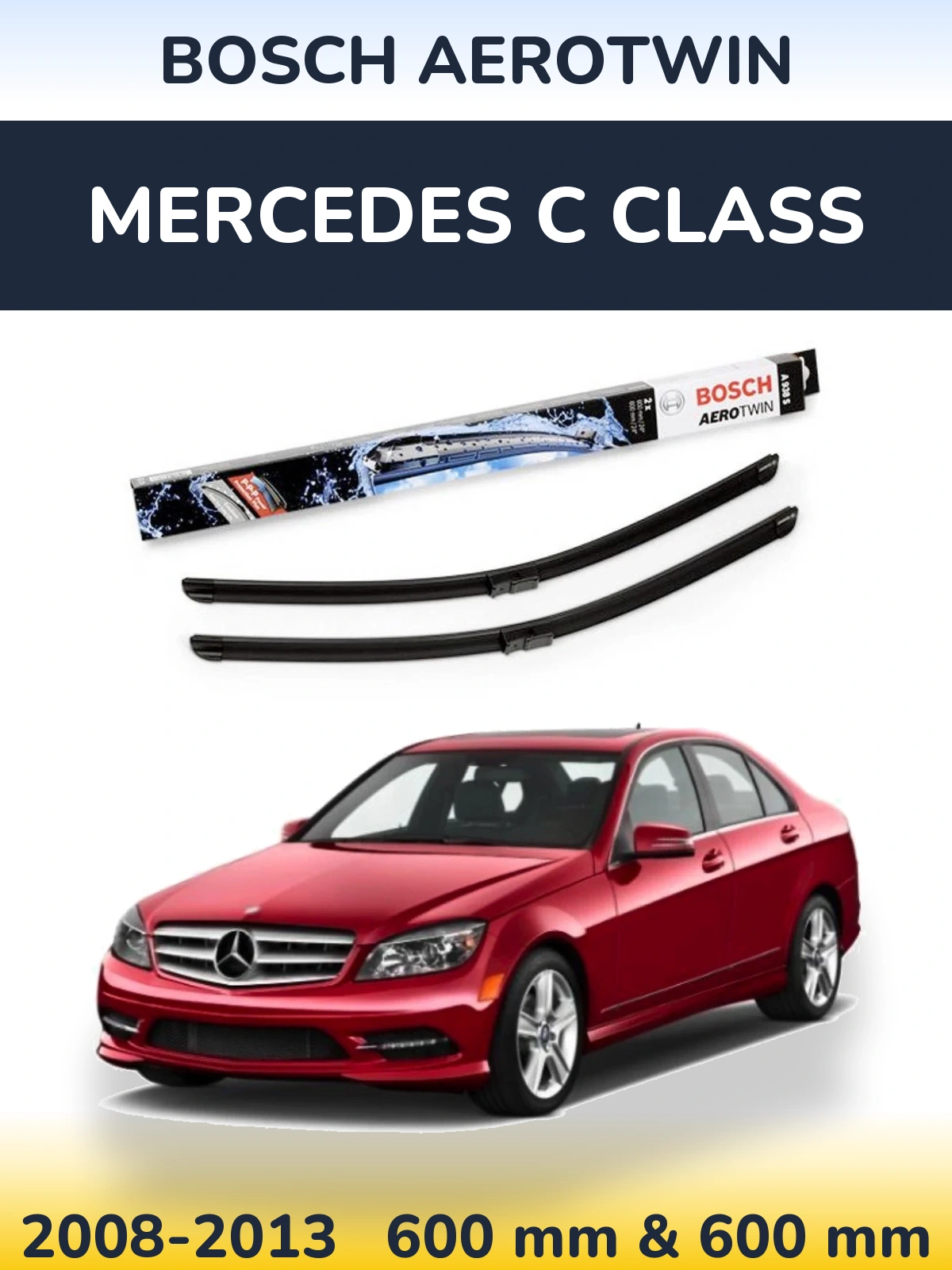 Комплект передних дворников BOSCH AeroTwin 600 & 600 мм для Mercedes C Class 2008-2013